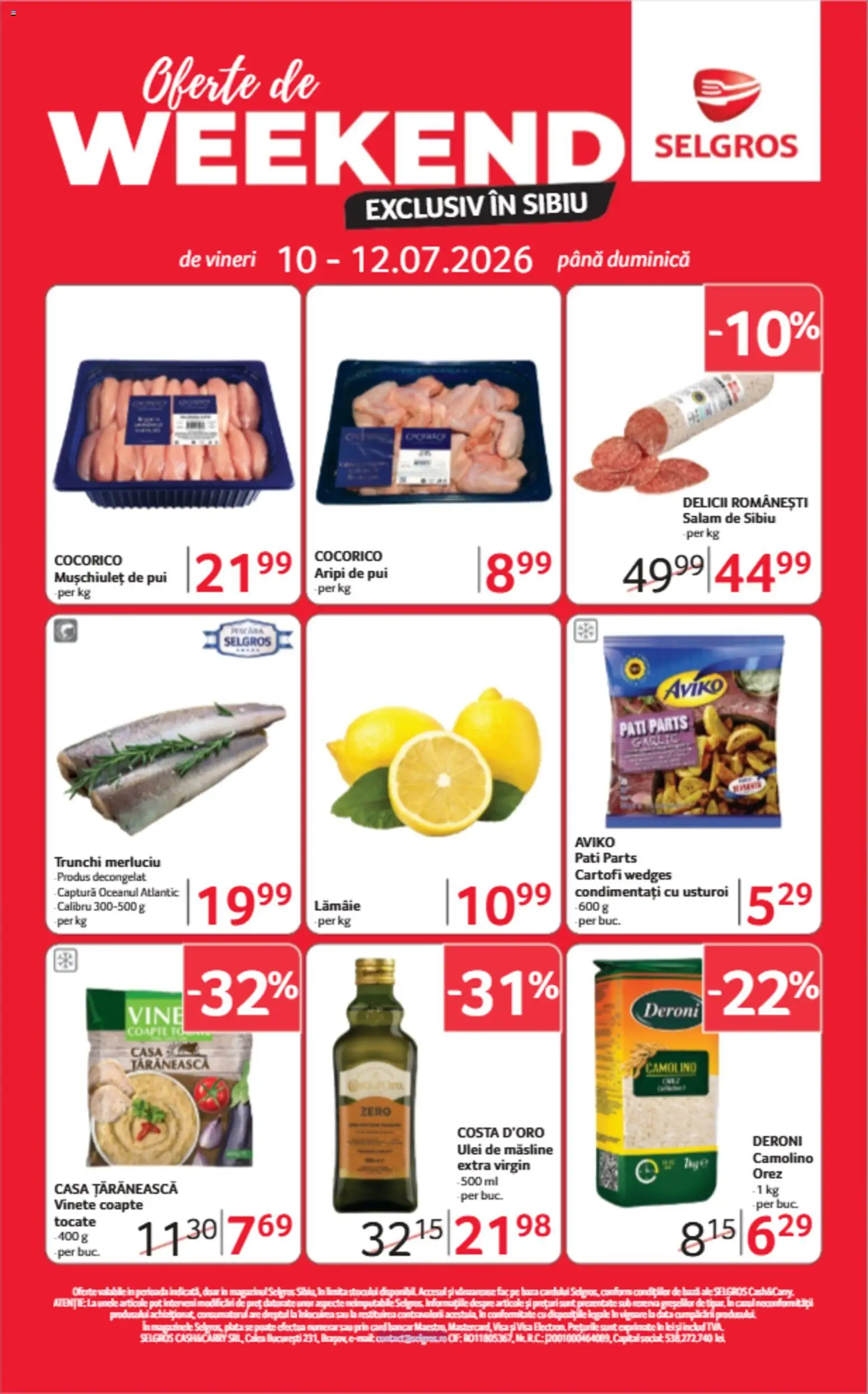 Previzualizarea de cataloage: Selgros Selgros Catalog Oferte de weekend valabil de la 10.07.2026 - Ulei, Orez, Pui, Usturoi, Zero, Măsline, Lămâie, Trunchi
