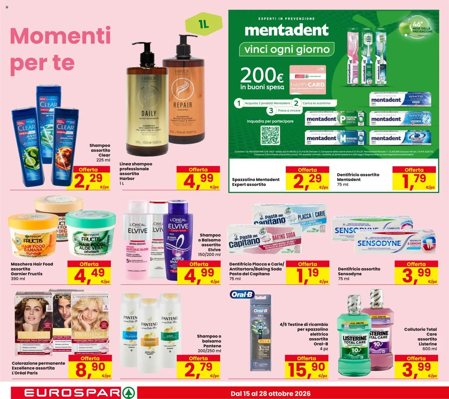 Anteprima dell'opuscolo Eurospar volantino Calalzo dal negozio Eurospar valido da 15/10/2026 - Pasta, Aloe vera, Shampoo, Maschera, Collutorio, Dentifricio, Spazzolino, Listerine