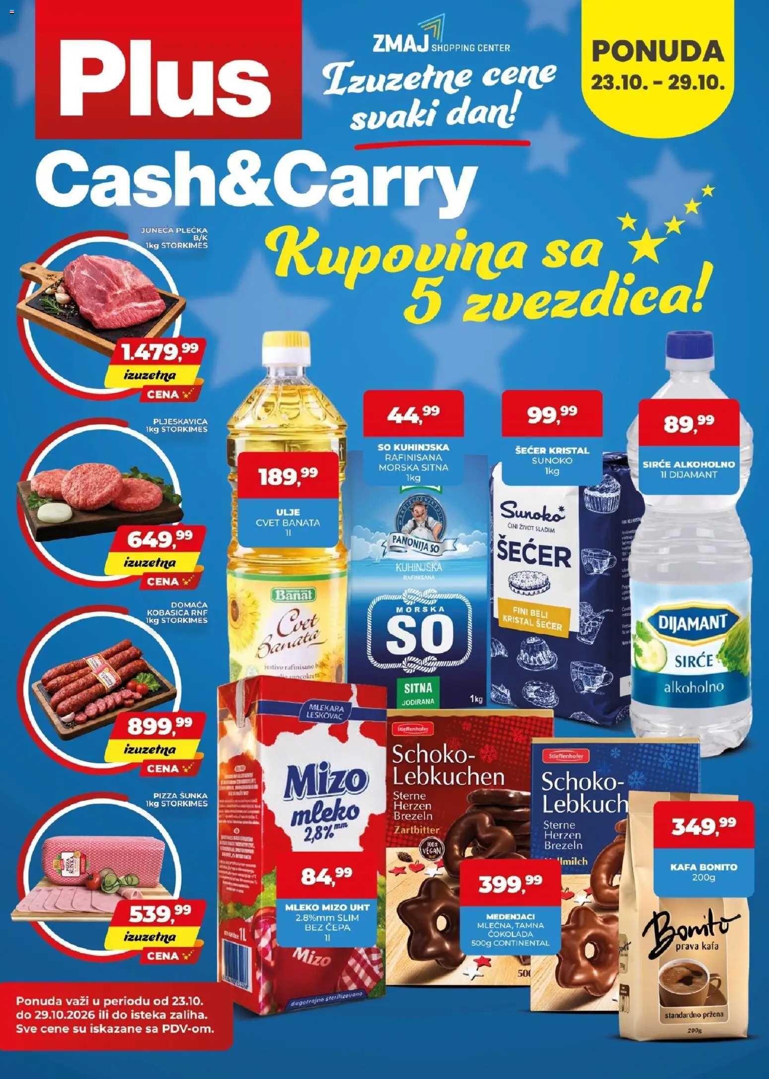 Pregled Plus Cash & Carry kataloga - važi od 23.10.2026 - Kafa, Medenjaci, Čokolada, Šećer, Šunka, Kobasica, Šećer kristal, Kristal šećer