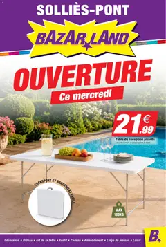 Prévisualisation de BazarLand - Ouverture Solliès-Pont du magasin Bazarland formulaire valide 22/07/2026