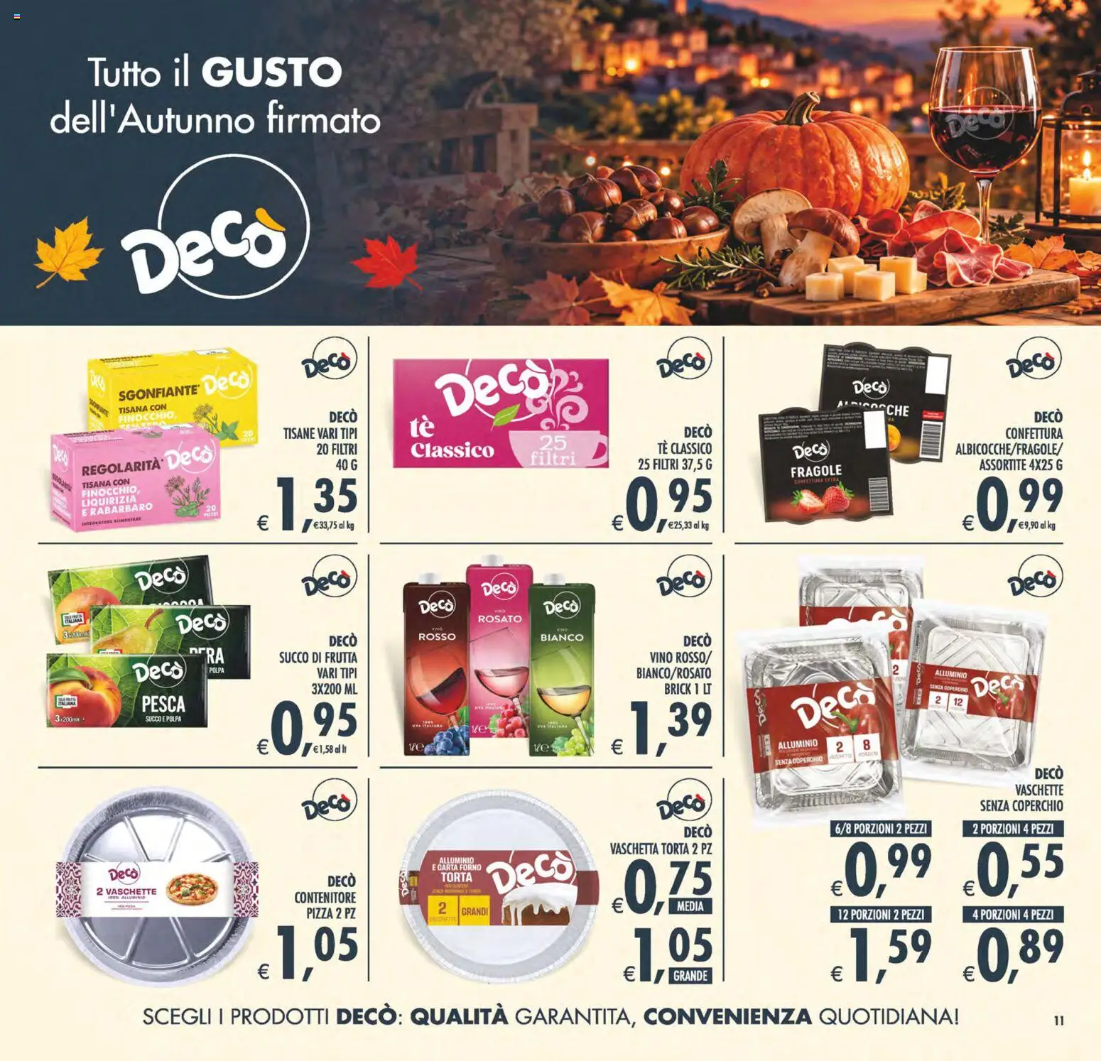 Anteprima dell'opuscolo Decò volantino Maxistore, Supermercati Lipari dal negozio Decò valido da 23/10/2026 - Pizza, Torta, Pesca, Pera, Alluminio, Tisana, Succo, Coperchio