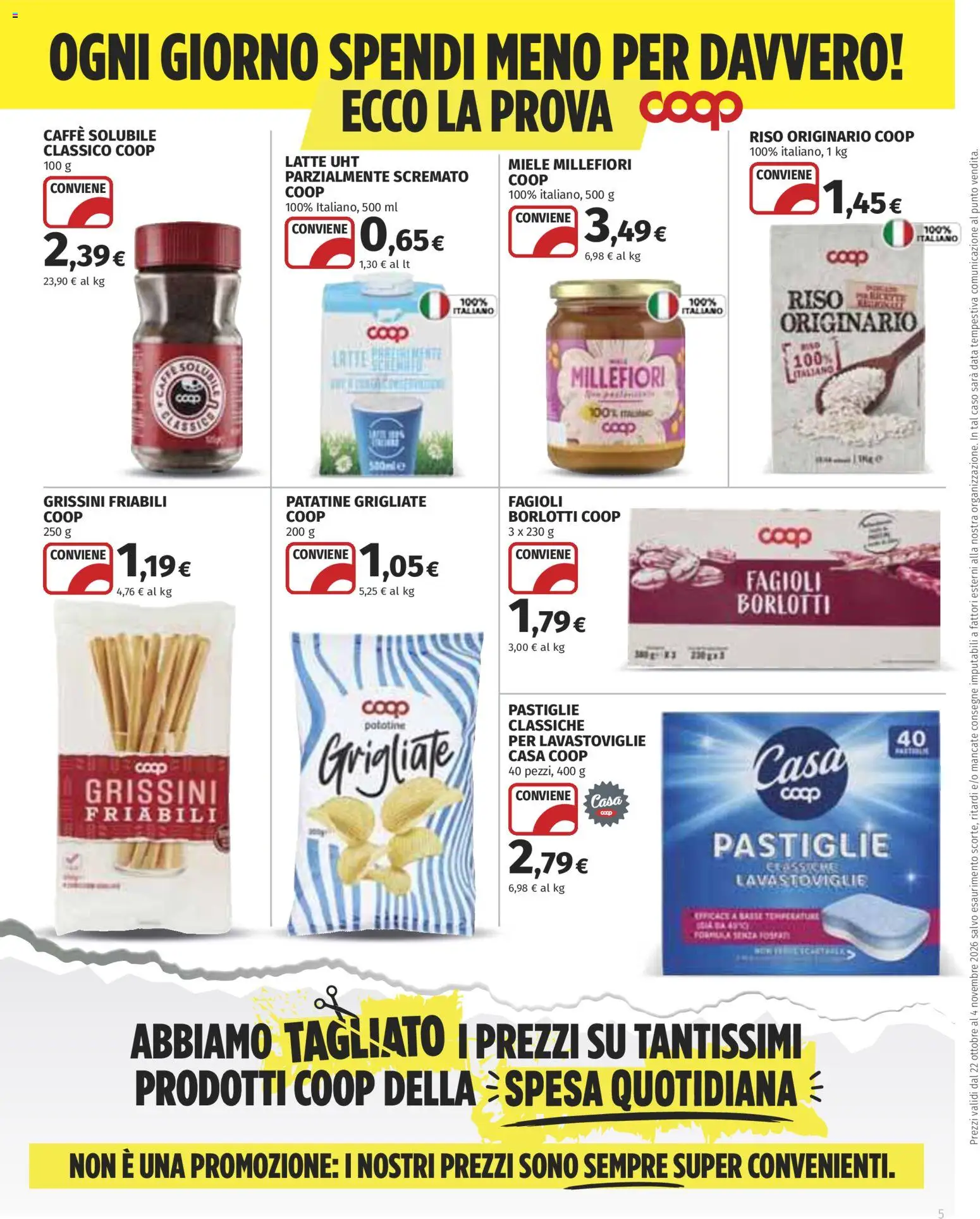 Anteprima dell'opuscolo Ipercoop volantino Extra offerte dal negozio Ipercoop valido da 22/10/2026 - Caffè, Miele, Fagioli, Latte, Lavastoviglie, Riso, Patatine, Grissini