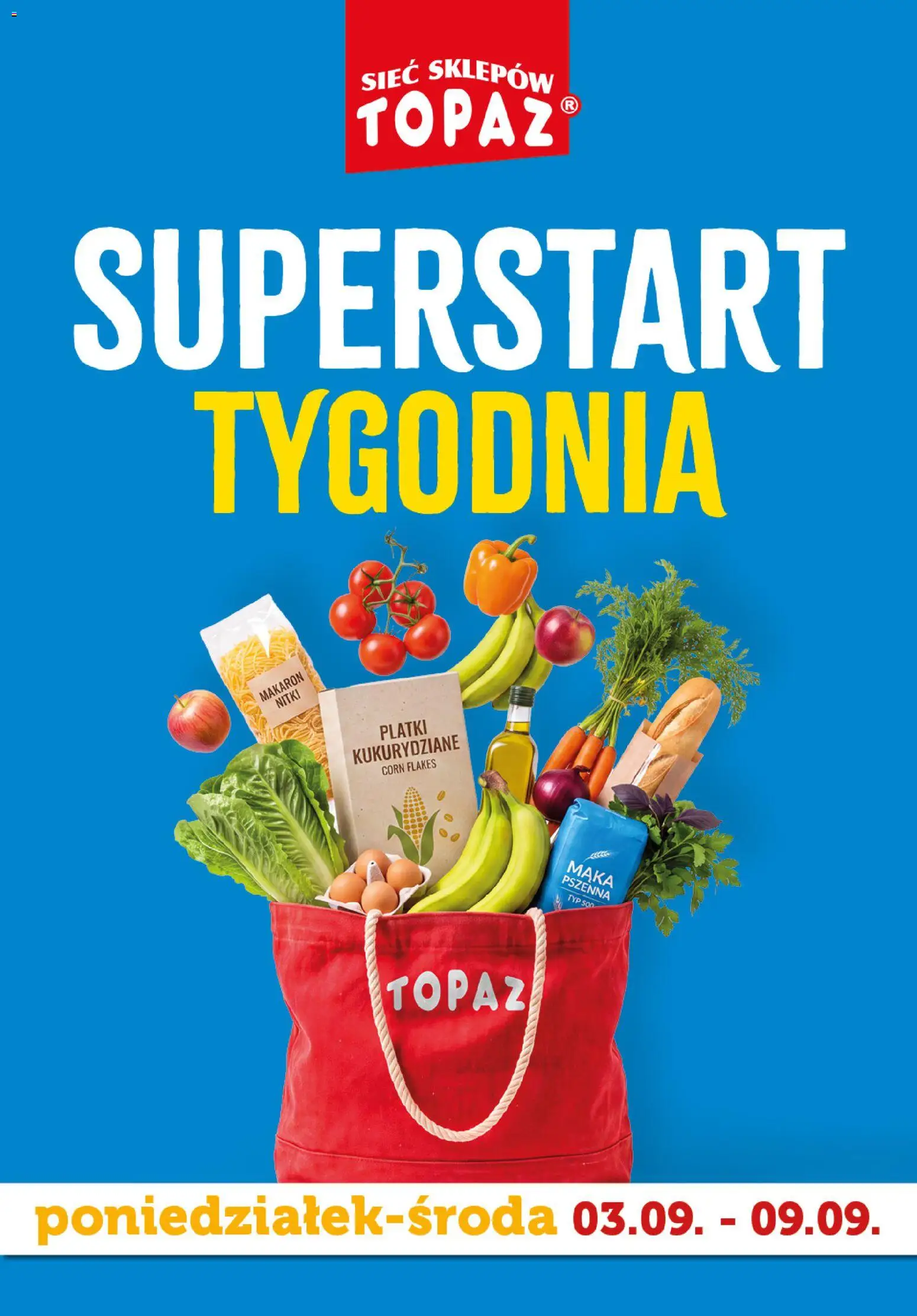 Pogląd gazetki "Topaz gazetka - Superstart tygodnia" ze sklepu Topaz ważnej od 03.09.2026