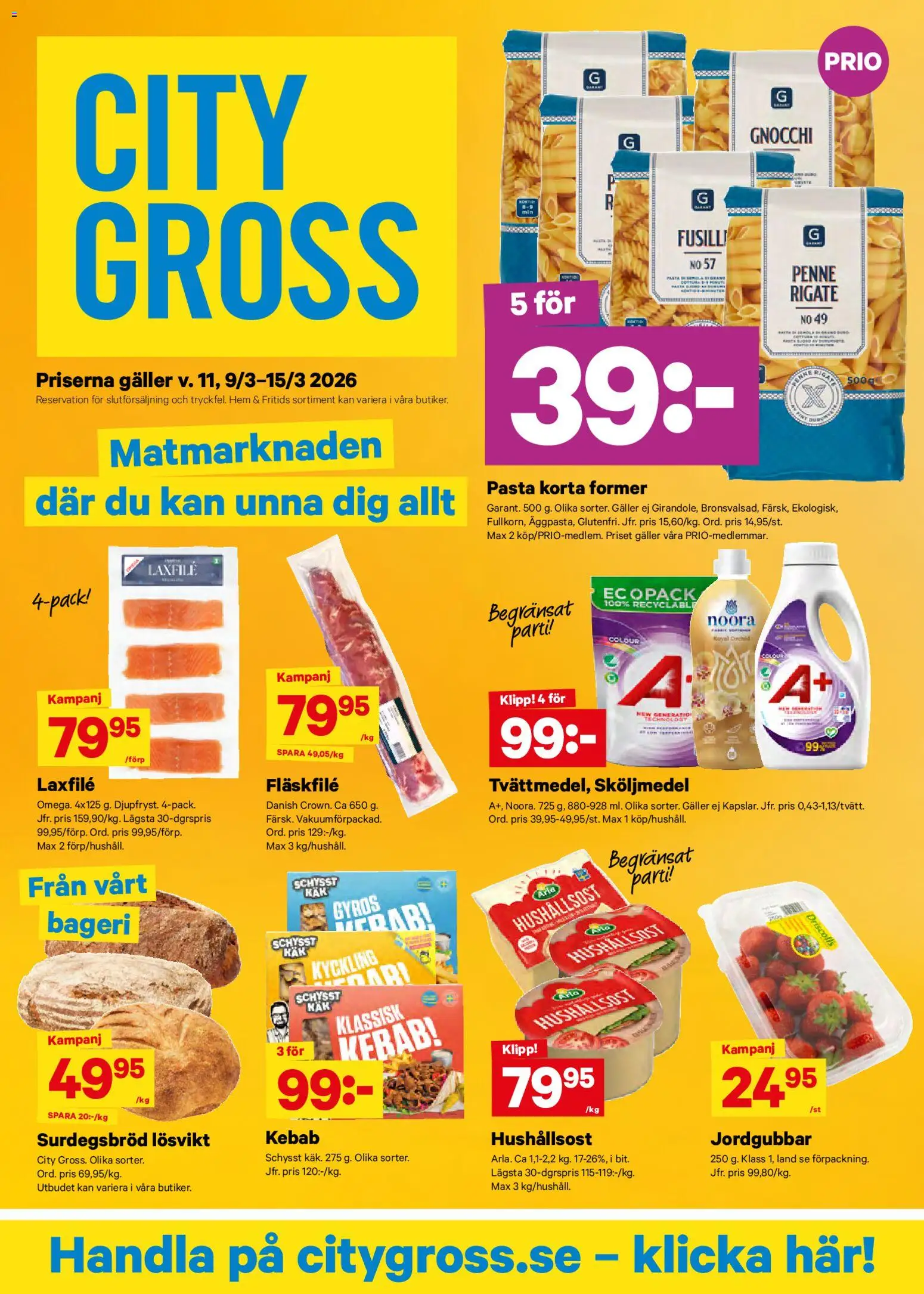 Förhandsgranska reklamblad City Gross erbjudanden från butik City Gross gäller från 09/03/2026 - Bageri, Pasta, Gyros, Gnocchi, Jordgubbar, Hushållsost, Laxfilé, Kyckling
