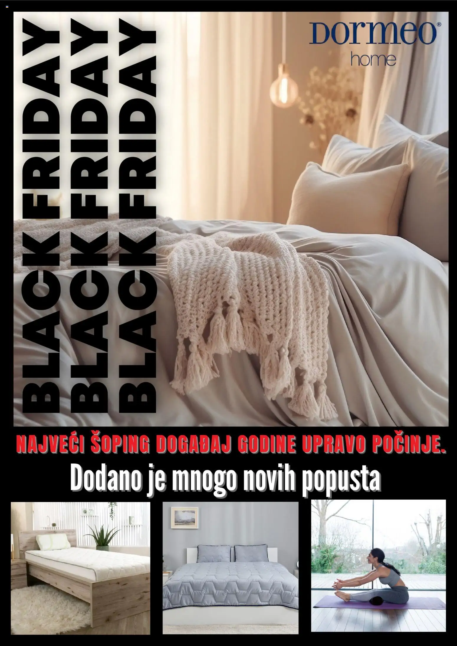 Pregled letka Dormeo Home Black Friday trgovine Dormeo Home vrijedi od 23.10.2026