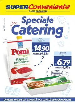 Anteprima dell'opuscolo SuperConveniente volantino Catering Enna, Misterbianco dal negozio SuperConveniente valido da 19/06/2026
