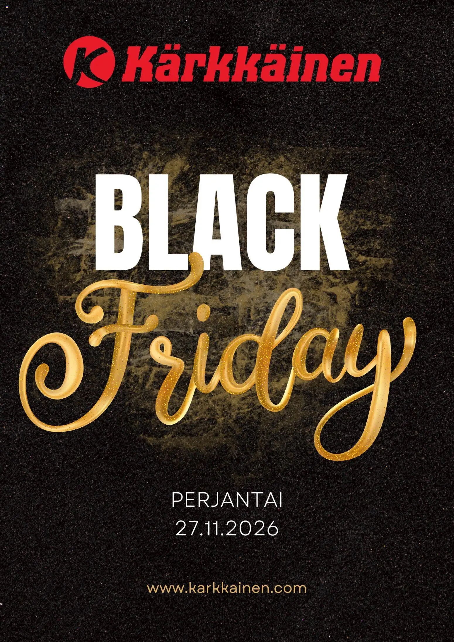 Kaupan Kärkkäinen Kärkkäinen Black Friday -ennakkoilmoitus esikatselu, voimassa 13/10/2026