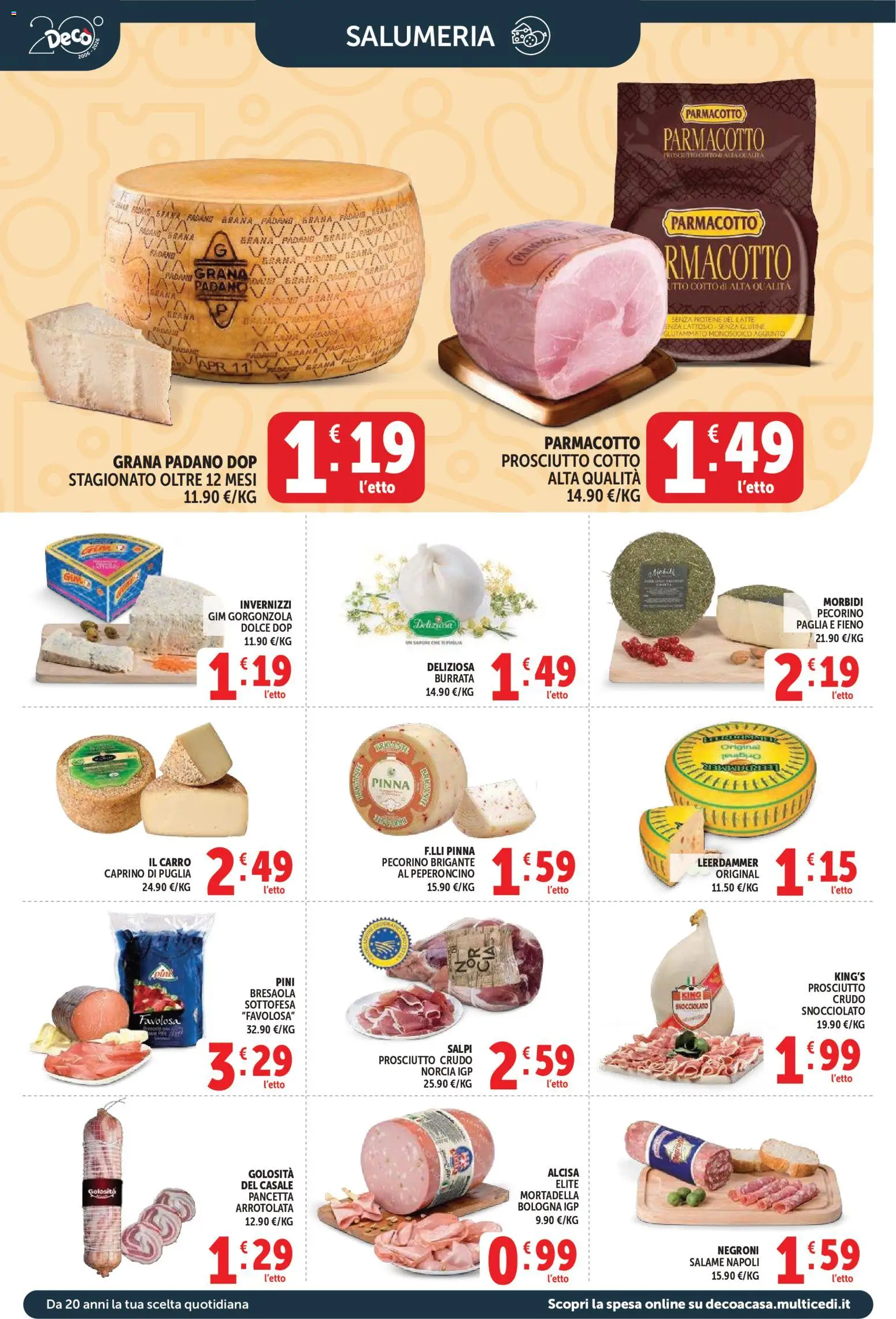 Anteprima dell'opuscolo Decò volantino Market dal negozio Decò valido da 01/09/2026 - Bresaola, Mortadella, Prosciutto Crudo, Prosciutto, Peperoncino, Pecorino, Salame, Pancetta