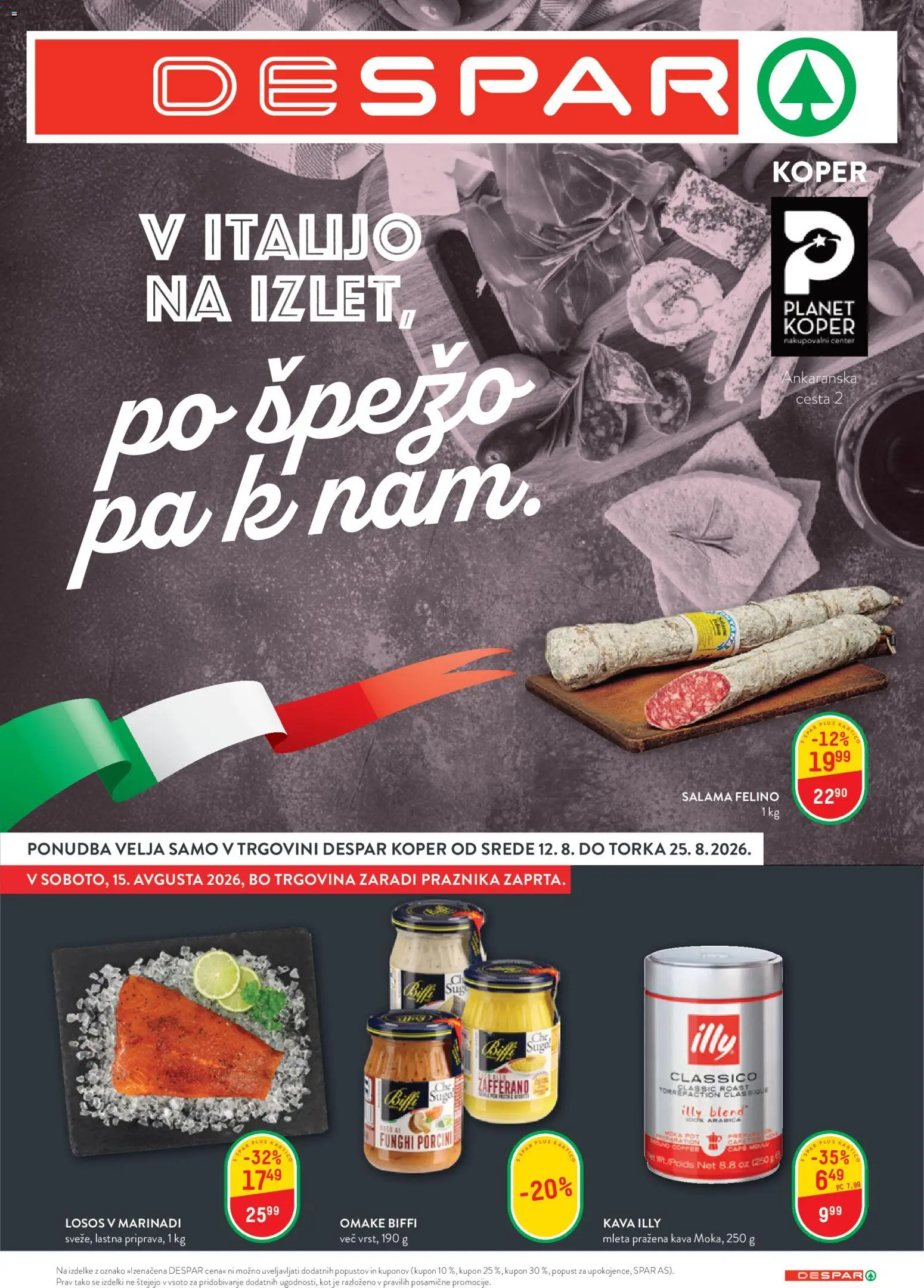 Predogled kataloga iz trgovine Spar veljaven od 12.08.2026 - Kava, Sup, Losos, Salama, Omake
