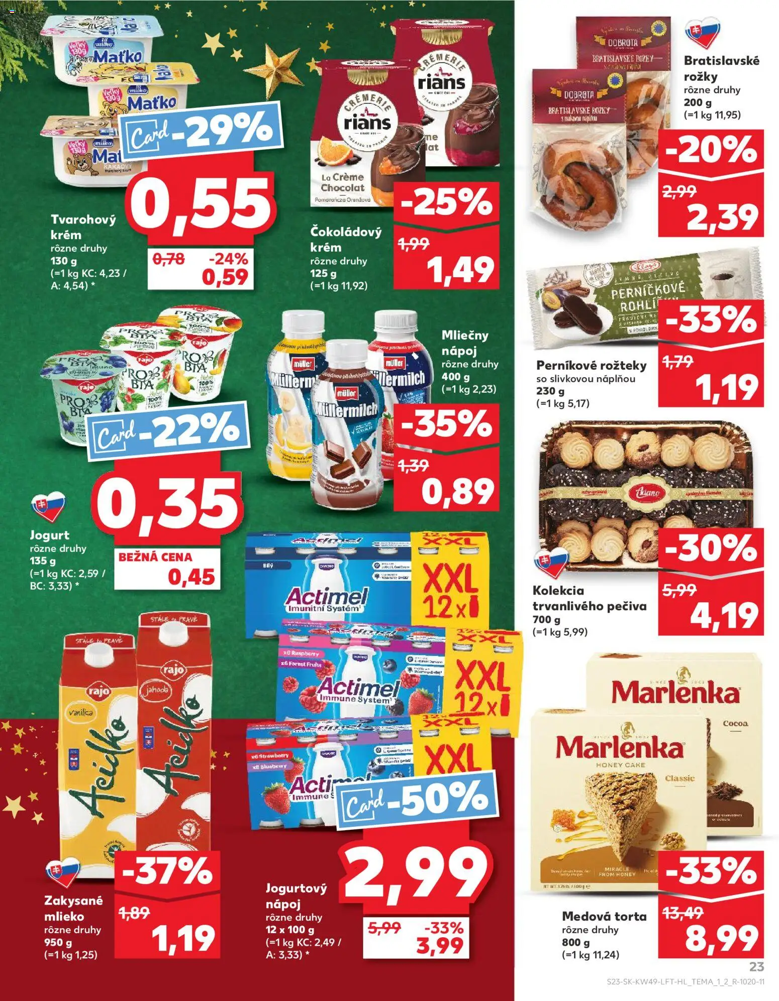 Náhľad Kaufland letáku platného od 04.12.2025 - Torta, Marlenka, Mlieko, Actimel, Vanilka, Acidko, Krém, Rožky