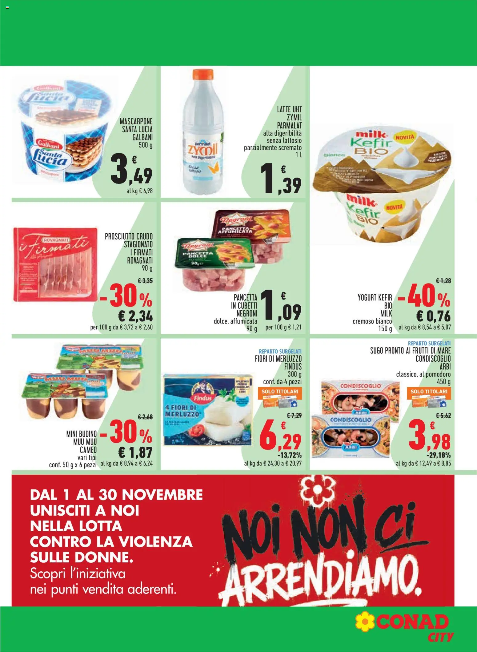 Anteprima dell'opuscolo Conad volantino City Piemonte dal negozio Conad valido da 22/10/2026 - Kefir, Pomodoro, Yogurt, Prosciutto Crudo, Pancetta, Frutti di mare, Budino, Senza lattosio