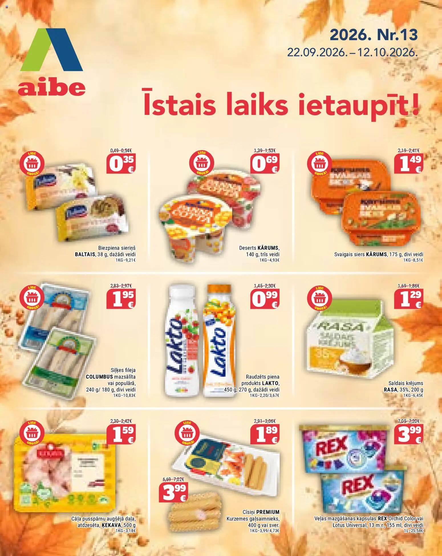 Skatīt Aibe akciju bukletu, derīgs no 22.09.2026.