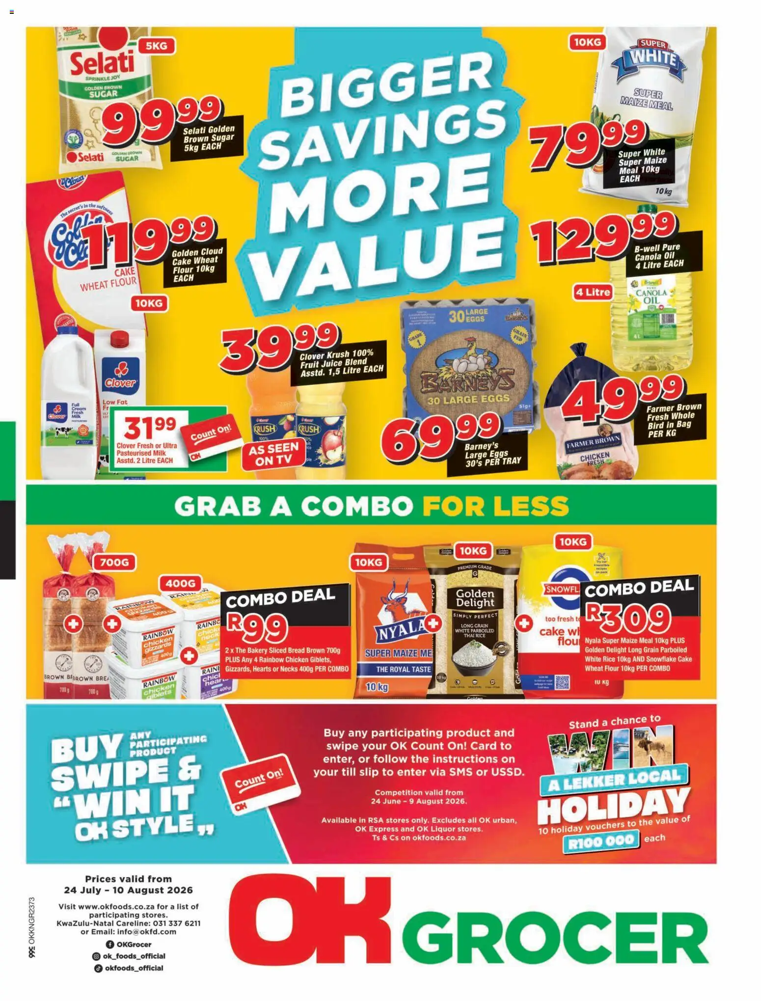 Preview of OK Foods flyer valid from 24/07/2026 - TV, Cake, Chicken, Bag, Bakery, Oil, Rice, Flour