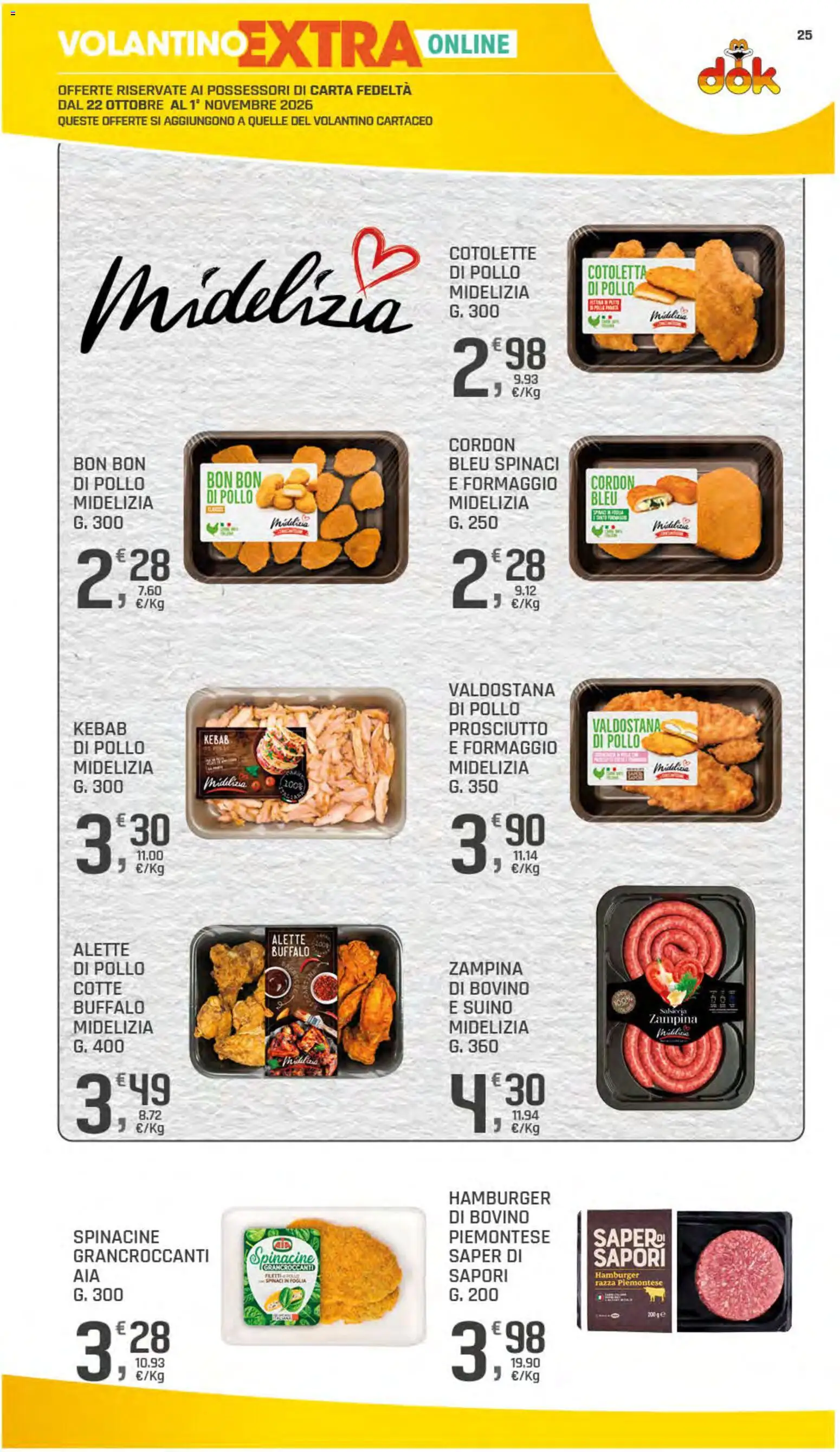 Anteprima dell'opuscolo DOK volantino dal negozio DOK valido da 22/10/2026 - Hamburger, Pollo, Formaggio, Prosciutto, Bovino, Spinaci, Suino, Cotolette di pollo