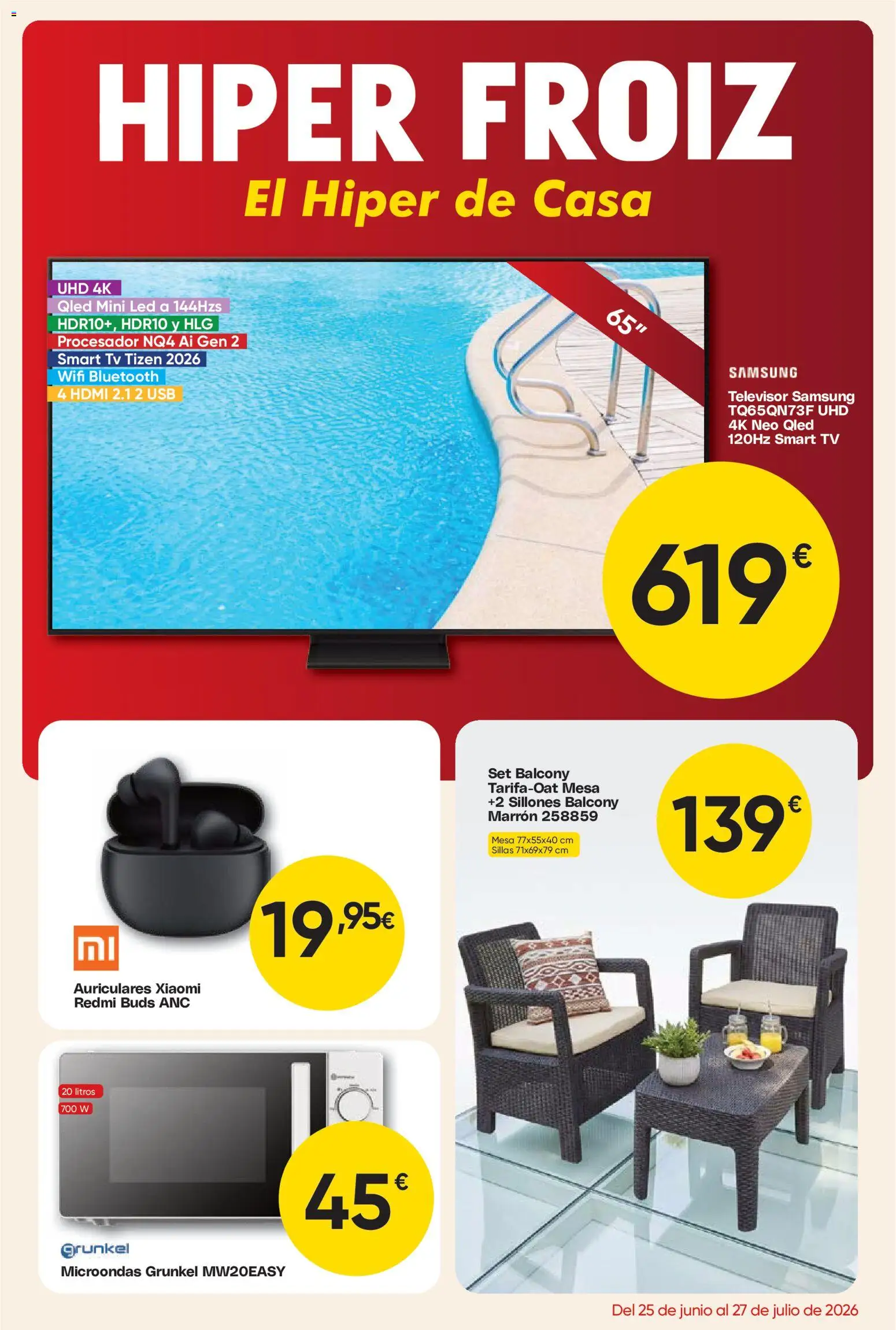 Vista previa del folleto de la tienda Froiz válido desde el 25/06/2026 - Televisor, Auriculares, Mesa, USB