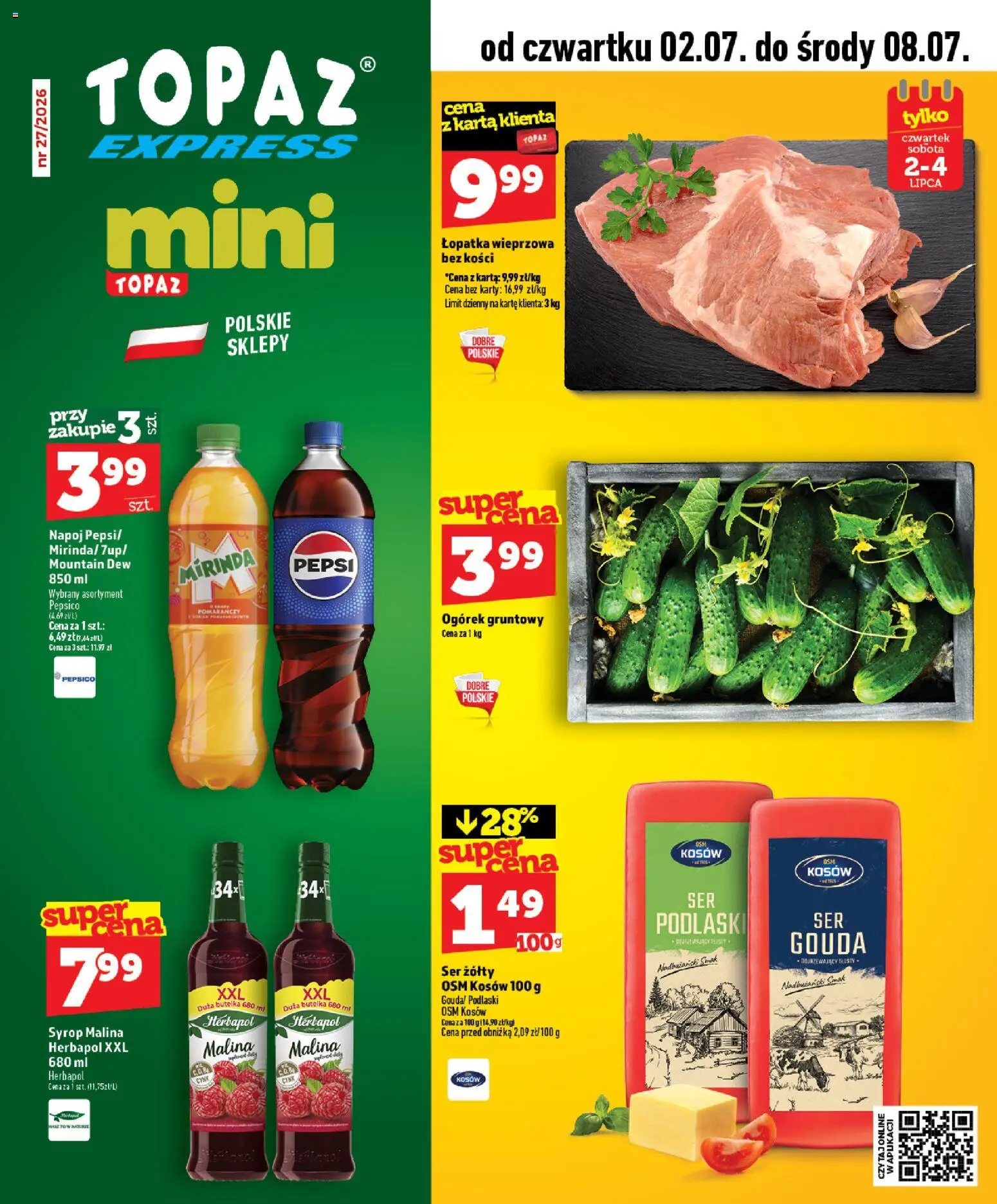 Pogląd gazetki "Topaz gazetka - Express" ze sklepu Topaz ważnej od 02.07.2026 - Ser, Pepsi, Malina, Karta, Łopatka wieprzowa, Syrop, Ser żółty, Łopatka wieprzowa bez kości
