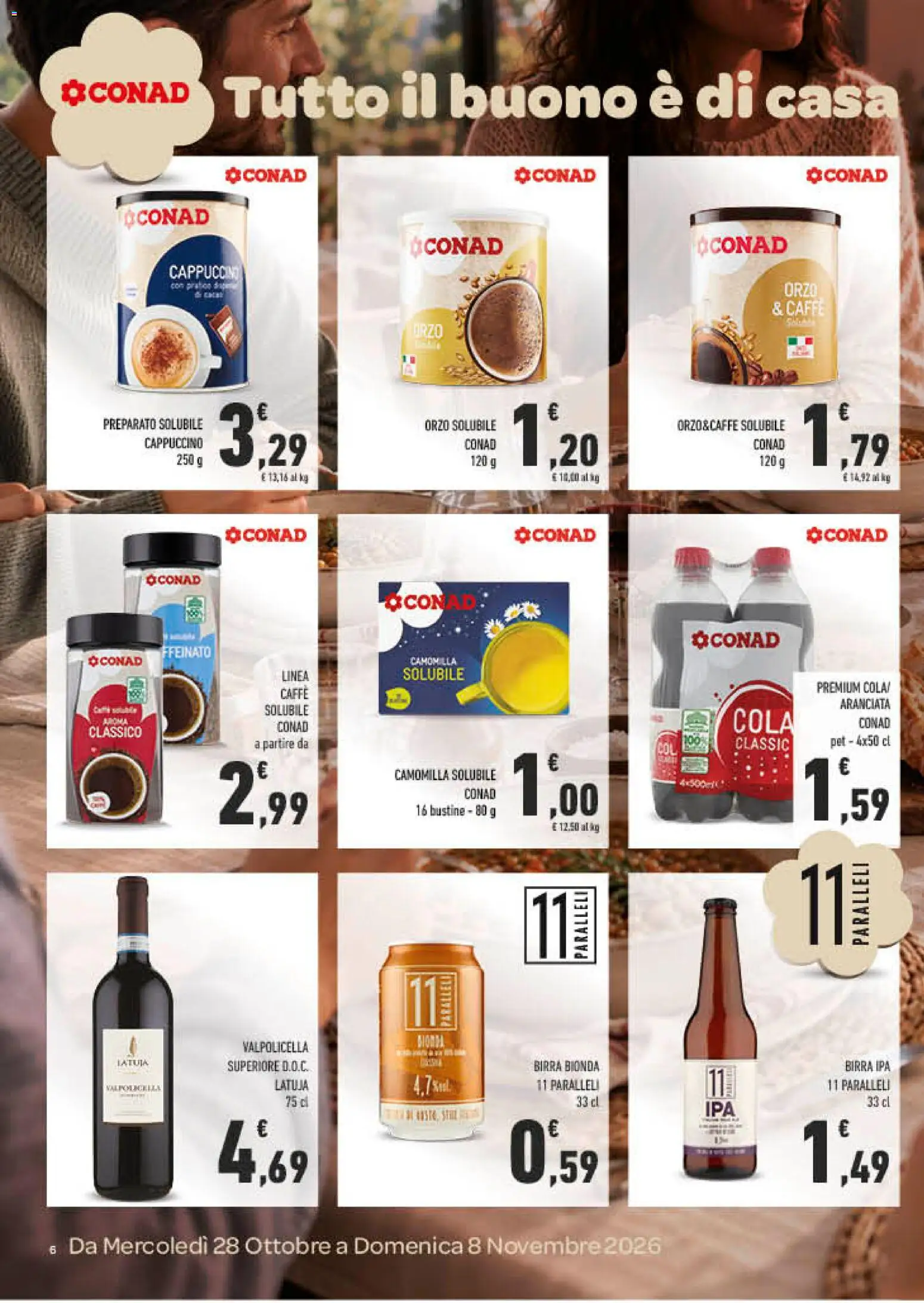 Anteprima dell'opuscolo Spazio Conad volantino Tutto il buono è di casa dal negozio Spazio Conad valido da 28/10/2026 - Caffè, Birra, Cappuccino