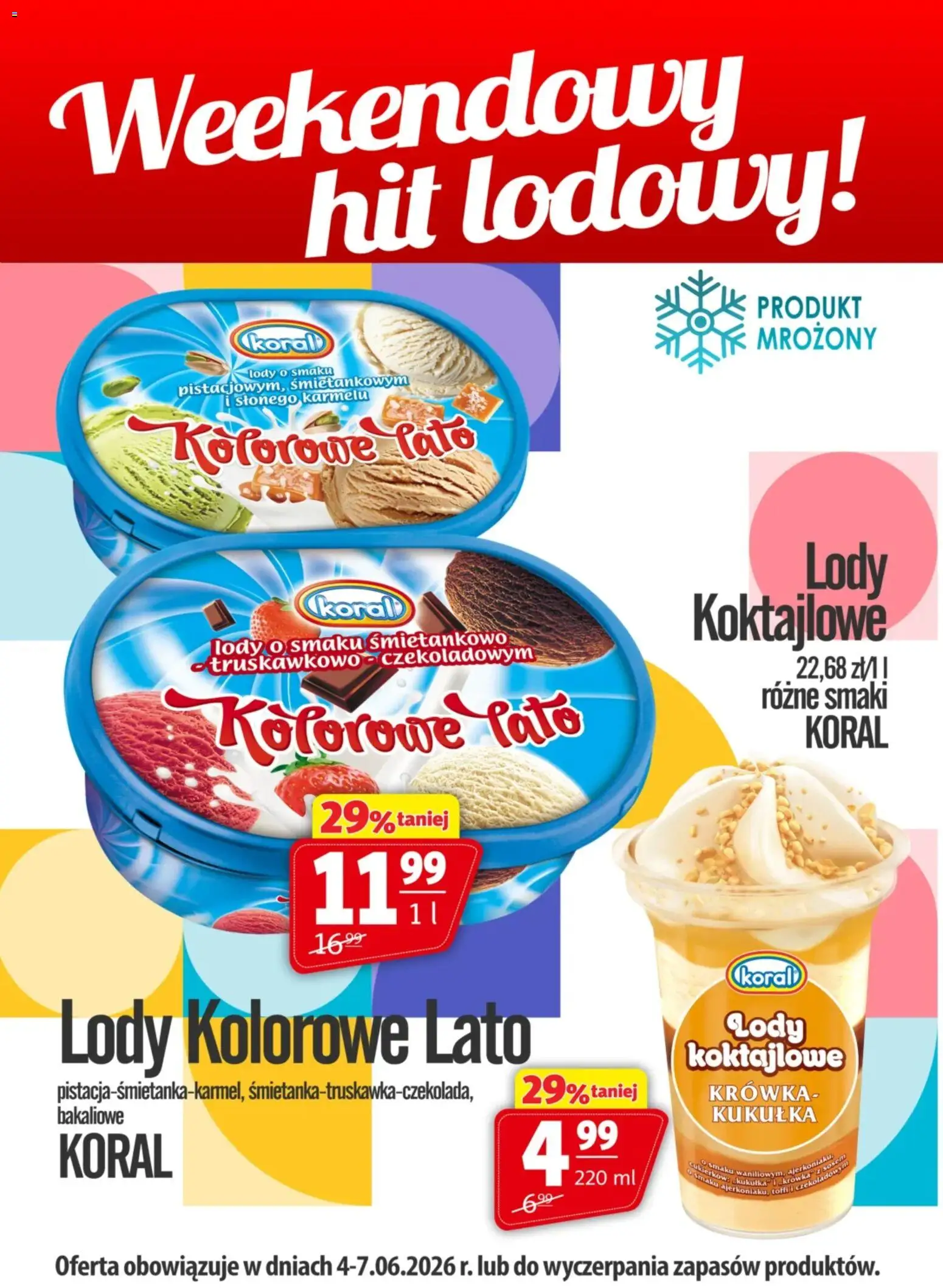 Pogląd gazetki "Prim Market promocja - Lody Koral" ze sklepu Prim Market ważnej od 04.06.2026
