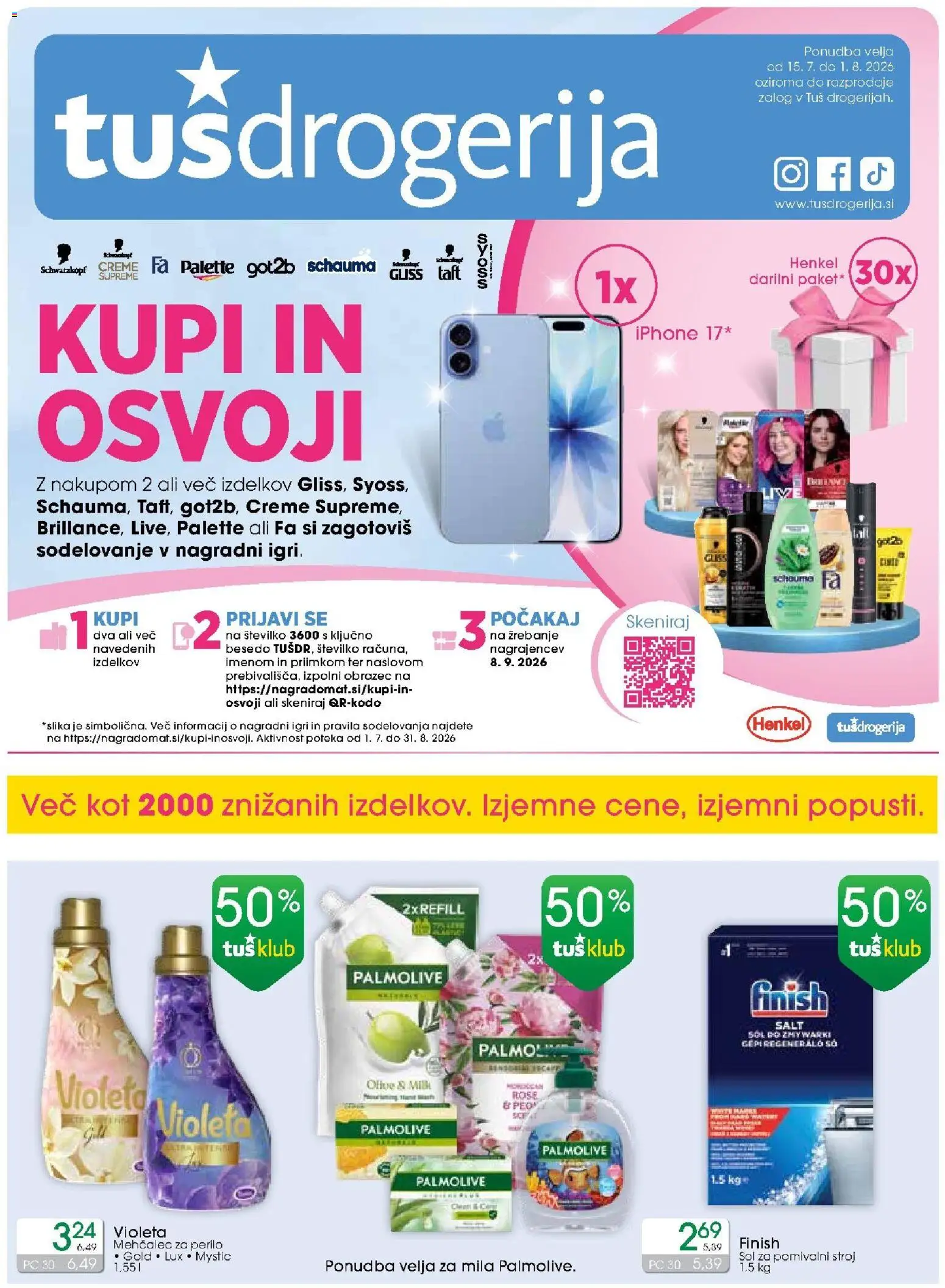 Predogled kataloga iz trgovine Tuš drogerija veljaven od 15.07.2026 - Pomivalni stroj, Sol, Olive, Sol za pomivalni stroj, Mehčalec, Mehcalec za perilo