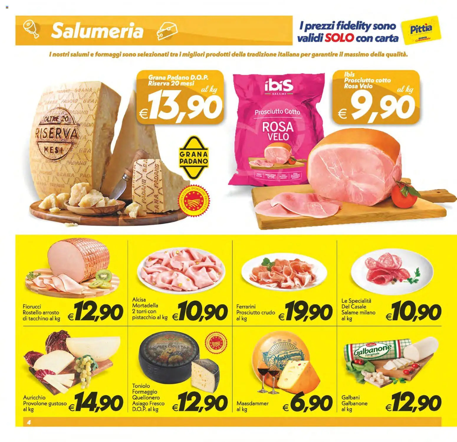 Anteprima dell'opuscolo SuperConveniente volantino Gela, Vittoria dal negozio SuperConveniente valido da 23/10/2026 - Mortadella, Prosciutto Crudo, Prosciutto Cotto, Pistacchio, Salame, Grana Padano, Arrosto, Provolone