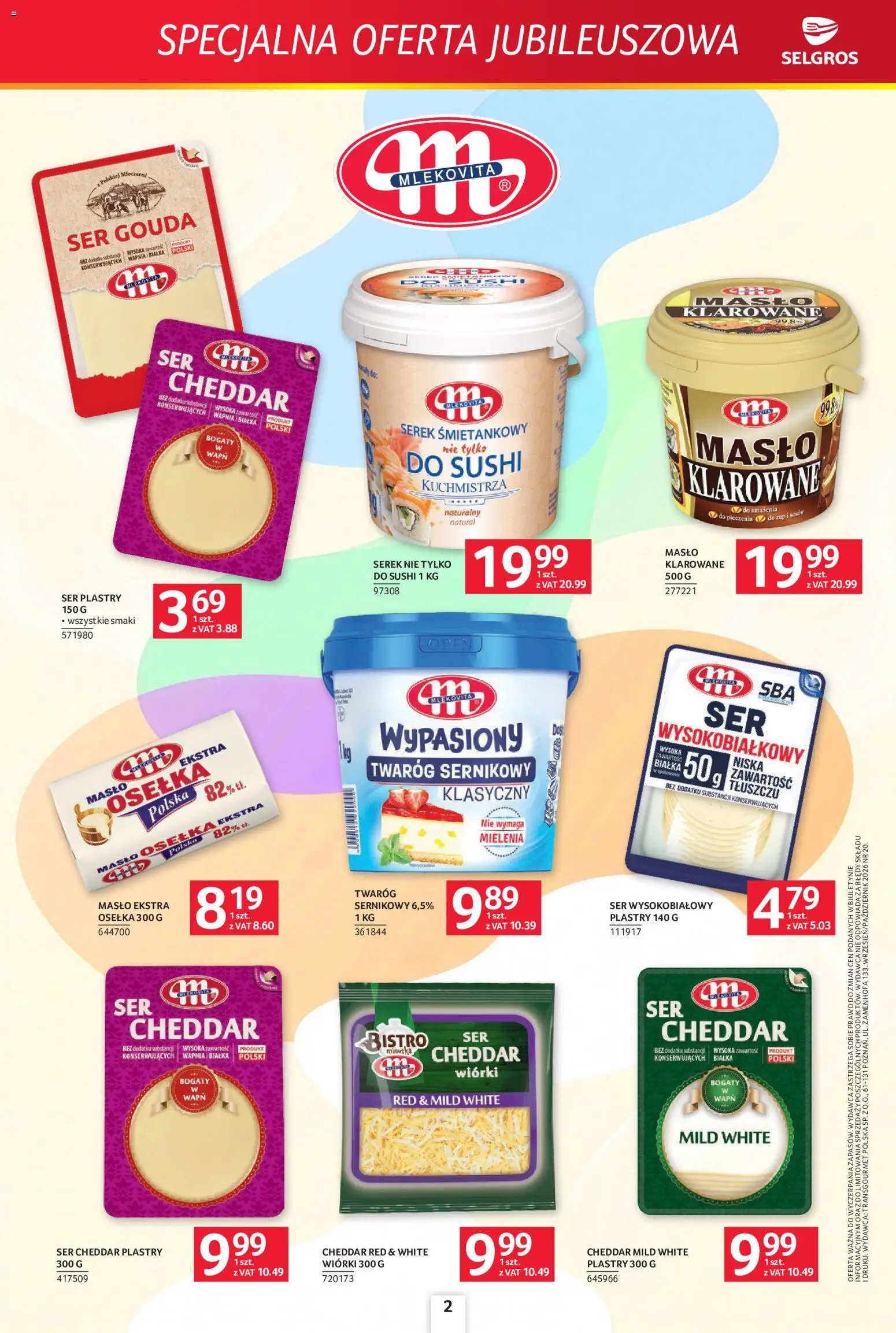 Pogląd gazetki "Selgros cash&carry gazetka - Specjalna Oferta Jubileuszowa" ze sklepu Selgros cash&carry ważnej od 24.09.2026 - Masło, Serek śmietankowy, Twaróg, Ser cheddar, Cheddar, Osełka, Serek, Ser gouda