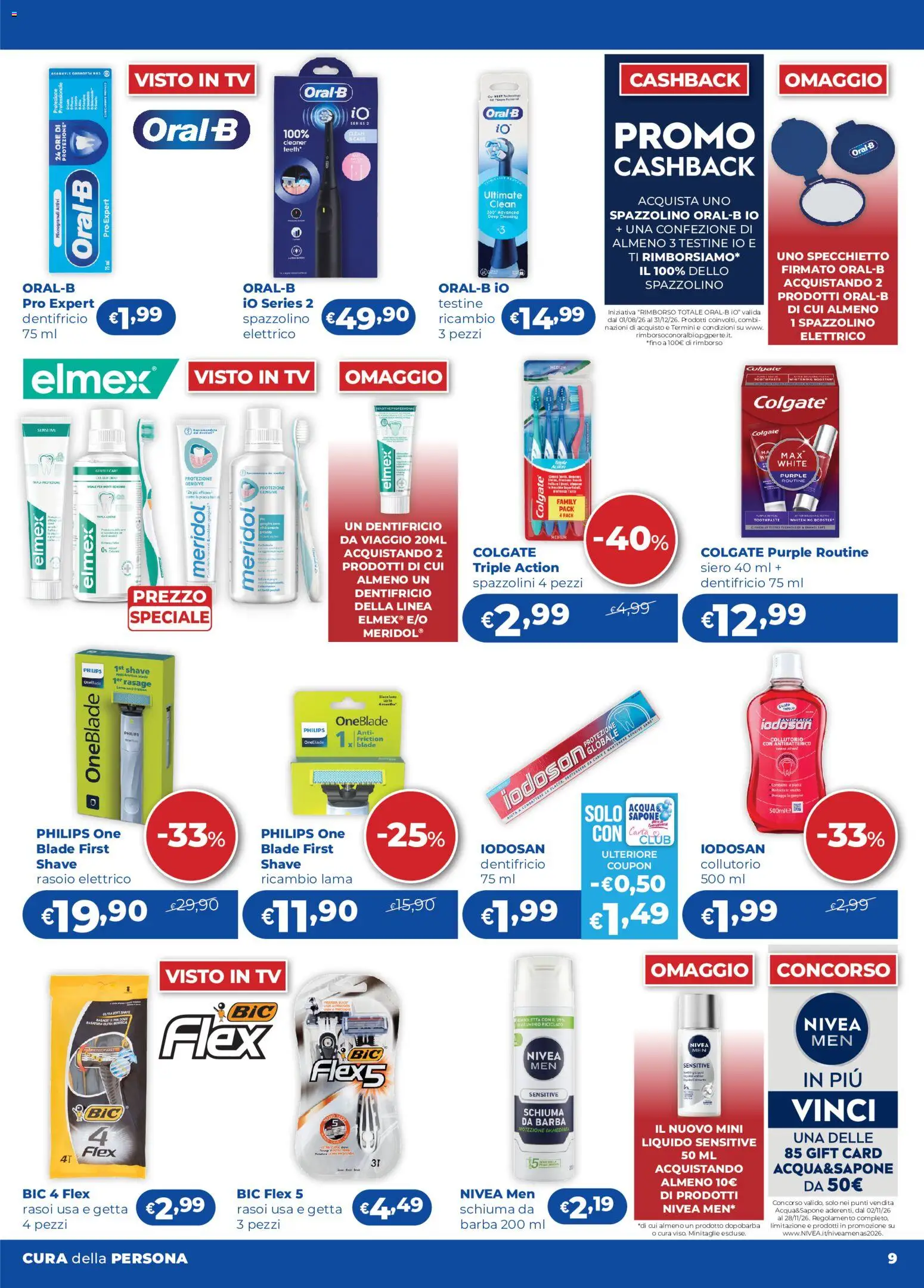 Anteprima dell'opuscolo Acqua e Sapone volantino 15 dal negozio Acqua e Sapone valido da 02/11/2026 - TV, Rasoio elettrico, Rasoio, Dentifricio, Schiuma, Spazzolino, Schiuma da barba, Dopobarba
