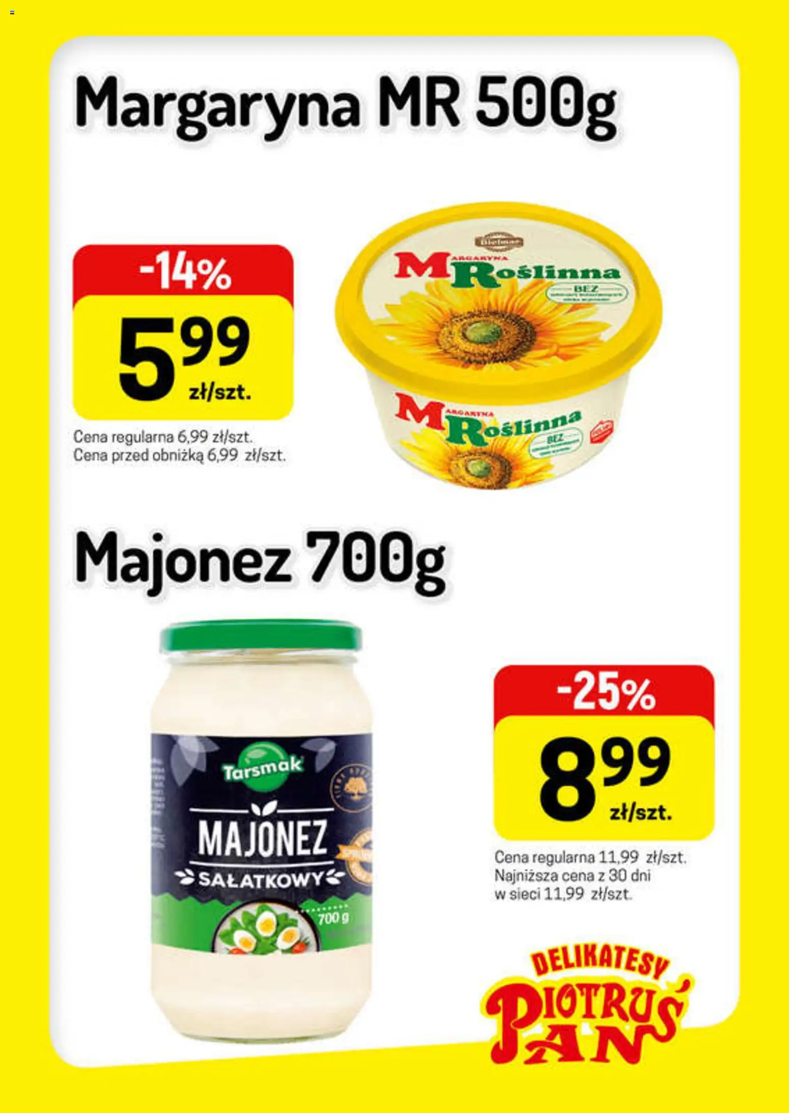 Pogląd gazetki "Piotruś Pan gazetka - Promocje" ze sklepu Piotruś Pan ważnej od 07.10.2026 - Delikatesy, Majonez, Margaryna