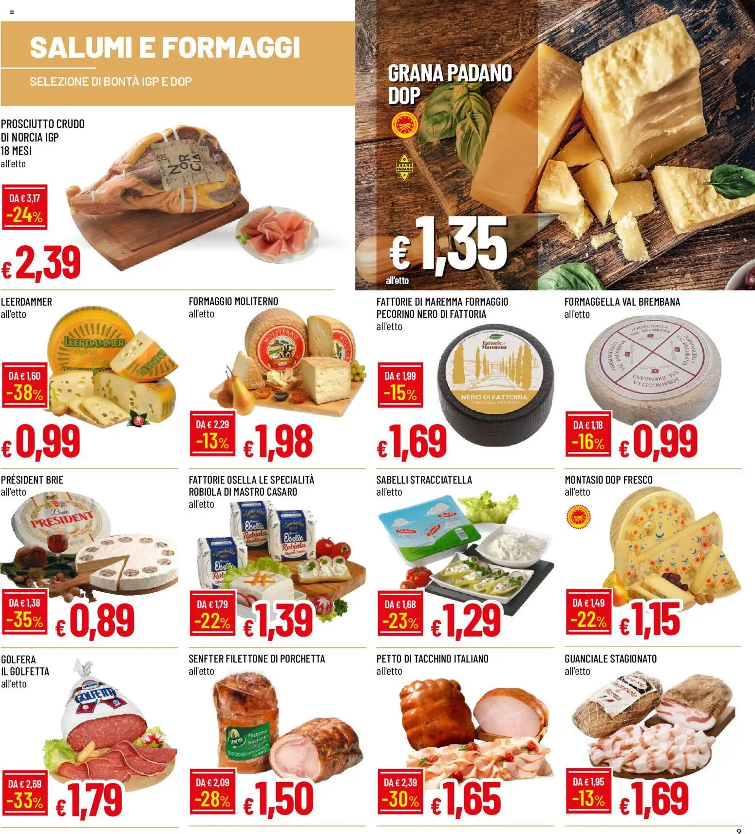 Anteprima dell'opuscolo Famila volantino Iper dal negozio Famila valido da 29/10/2026 - Formaggio, Tacchino, Stracciatella, Guanciale, Prosciutto Crudo, Pecorino, Petto di tacchino, Specialità