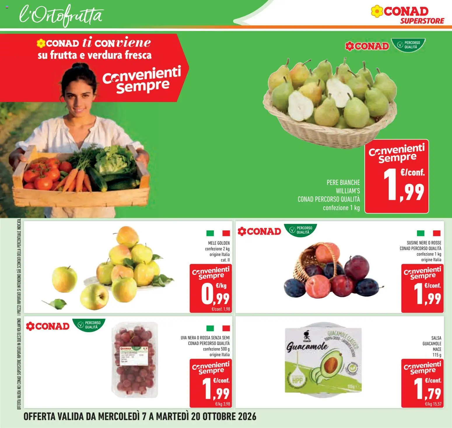 Anteprima dell'opuscolo Conad volantino Superstore Lombardia dal negozio Conad valido da 07/10/2026 - Guacamole, Frutta, Uva, Susine, Mele, Salsa, Pere
