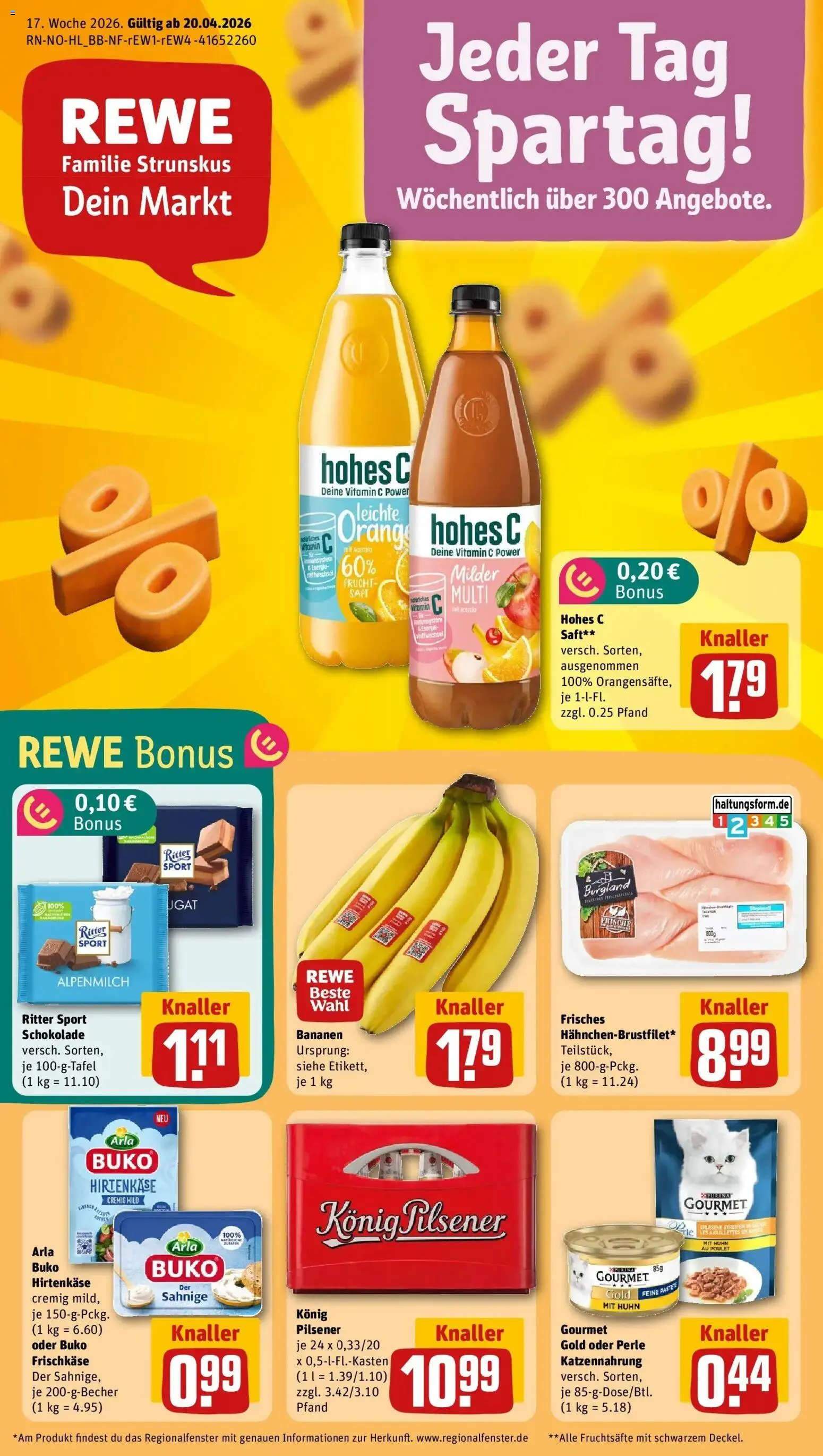 Vorschau von dem Prospekt des Geschäftes Rewe, gültig ab dem 20.04.2026 - Schokolade, Bananen, Ritter sport, Saft, Hohes c, Arla buko, Konig pilsener, Frischkase