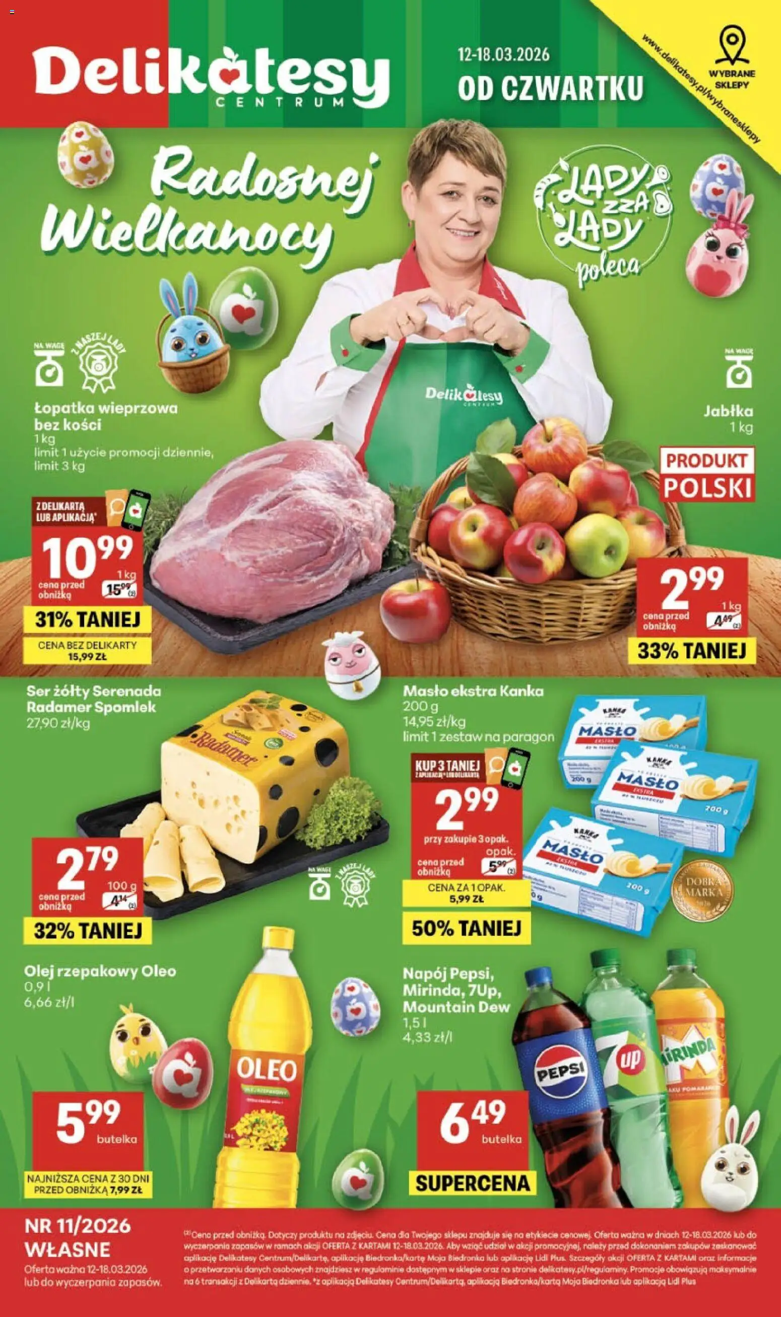 Pogląd gazetki "Delikatesy Centrum gazetka - Sklepy Własne" ze sklepu Delikatesy Centrum ważnej od 12.03.2026 - Masło, Delikatesy, Ser, Pepsi, Łopatka wieprzowa, Olej rzepakowy, Jabłka, Ser żółty