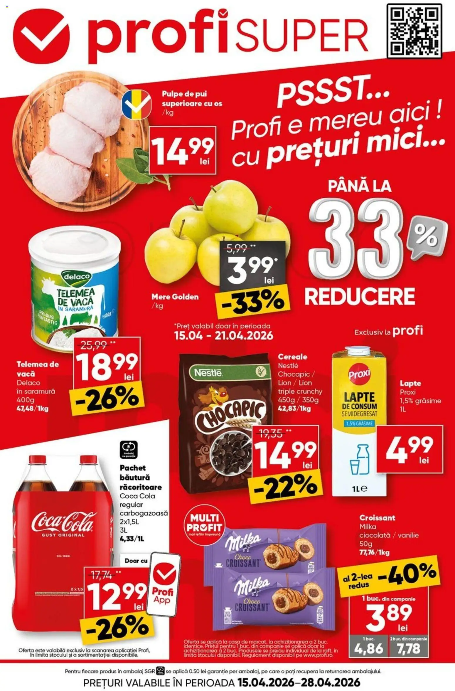 Previzualizarea de cataloage: Profi Profi Catalog Super valabil de la 15.04.2026 - Mici, Ciocolată, Croissant, Lapte, Pui, Mere, Delaco, Bautura racoritoare