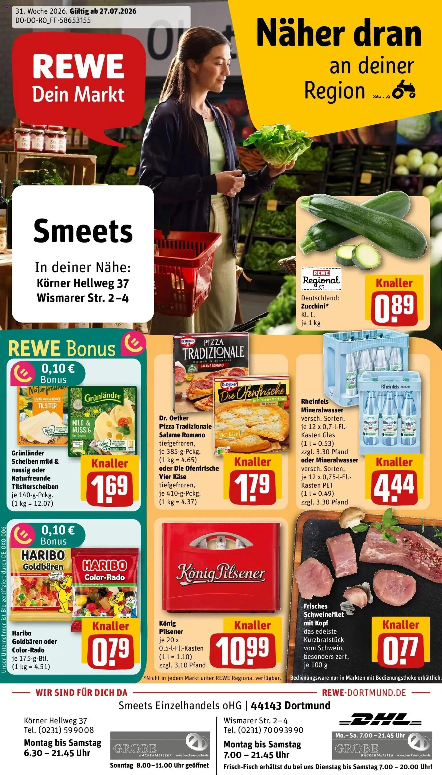 Vorschau von dem Prospekt des Geschäftes Rewe, gültig ab dem 27.07.2026 - Pizza, Uhr, Käse, Haribo, Mineralwasser, Schweinefilet, Ofenfrische, Grunlander