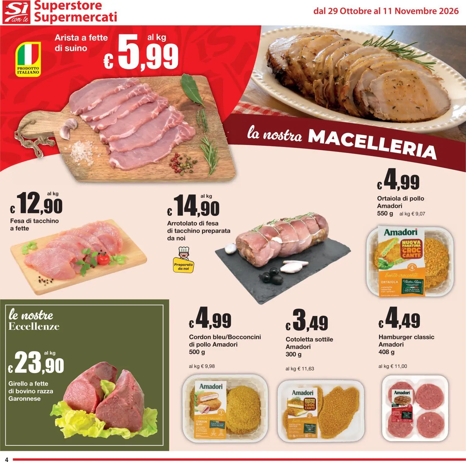 Anteprima dell'opuscolo Sì con Te volantino Superstore, Supermercati dal negozio Sì con Te valido da 29/10/2026 - Hamburger, Pollo, Carne, Tacchino, Bovino, Suino, Tè, Girello