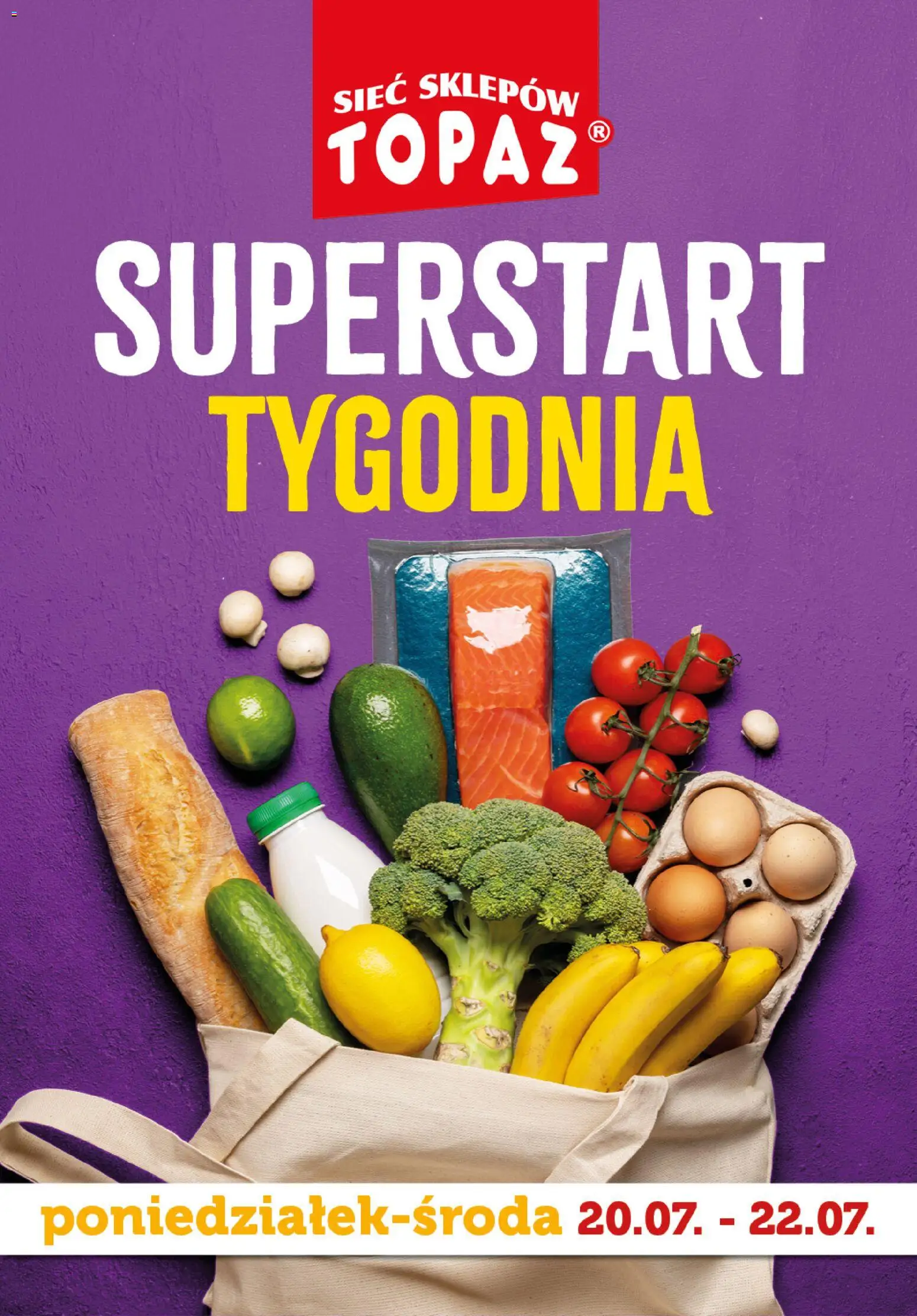 Pogląd gazetki "Topaz gazetka - Superstart tygodnia" ze sklepu Topaz ważnej od 20.07.2026