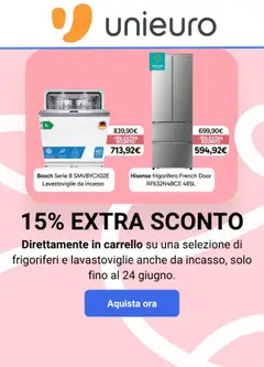 Anteprima dell'opuscolo Volantino Unieuro - Extra 15 Grandi Elettrodomestici dal negozio Unieuro valido da 18/06/2026