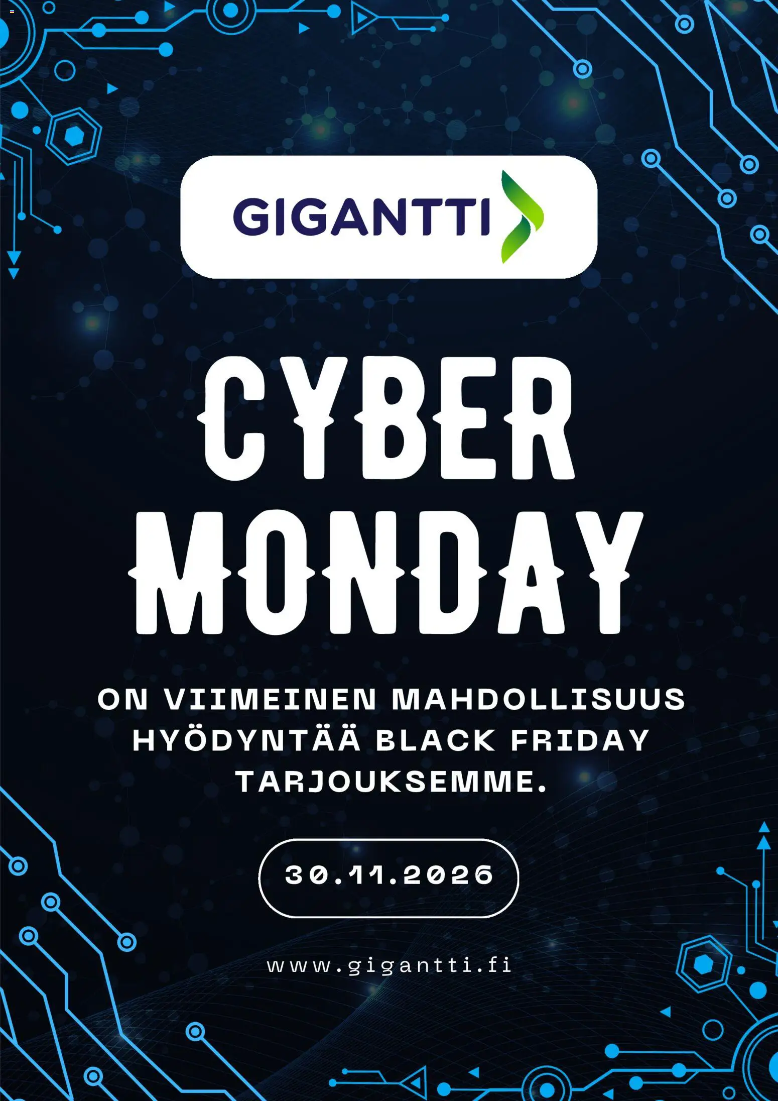 Kaupan Gigantti Gigantti Cyber Monday -ennakkoilmoitus esikatselu, voimassa 30/10/2026