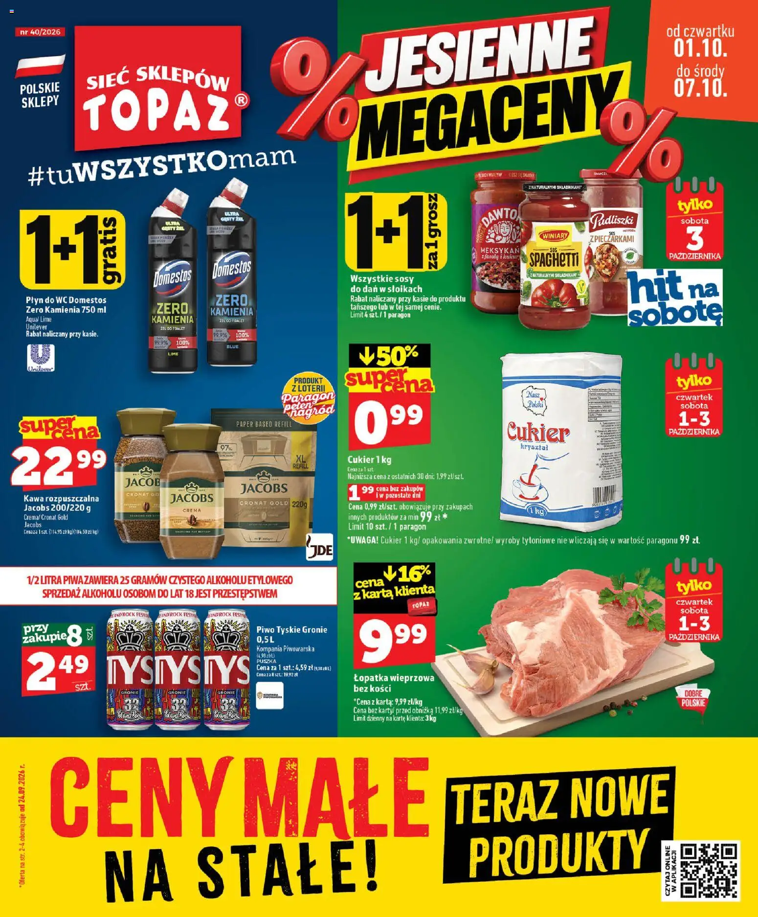 Pogląd gazetki "Topaz gazetka - Ceny małe na stałe" ze sklepu Topaz ważnej od 01.10.2026 - Piwo, Spaghetti, Kawa rozpuszczalna, Karta, Domestos, Tyskie, Piwo tyskie, Płyn do WC Domestos