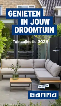 Voorbeeld van GAMMA folder Genieten in jouw droomtuin van winkel GAMMA geldig vanaf 01-08-2026