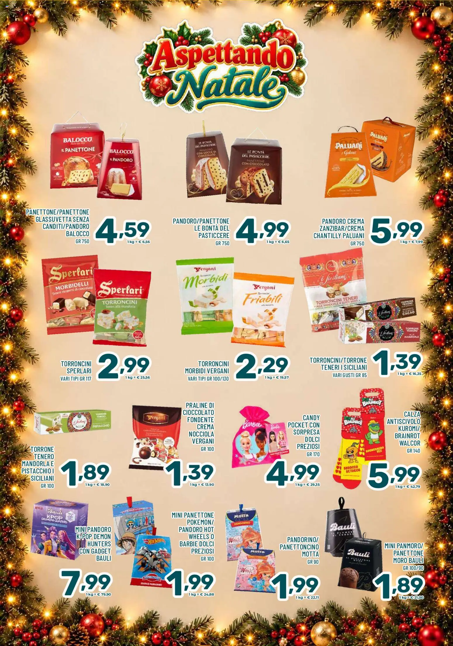 Anteprima dell'opuscolo Il Centesimo volantino dal negozio Il Centesimo valido da 23/10/2026 - Crema, Panettone, Cioccolato, Pistacchio, Mandorle, Cacao, Mandorla, Torroncini