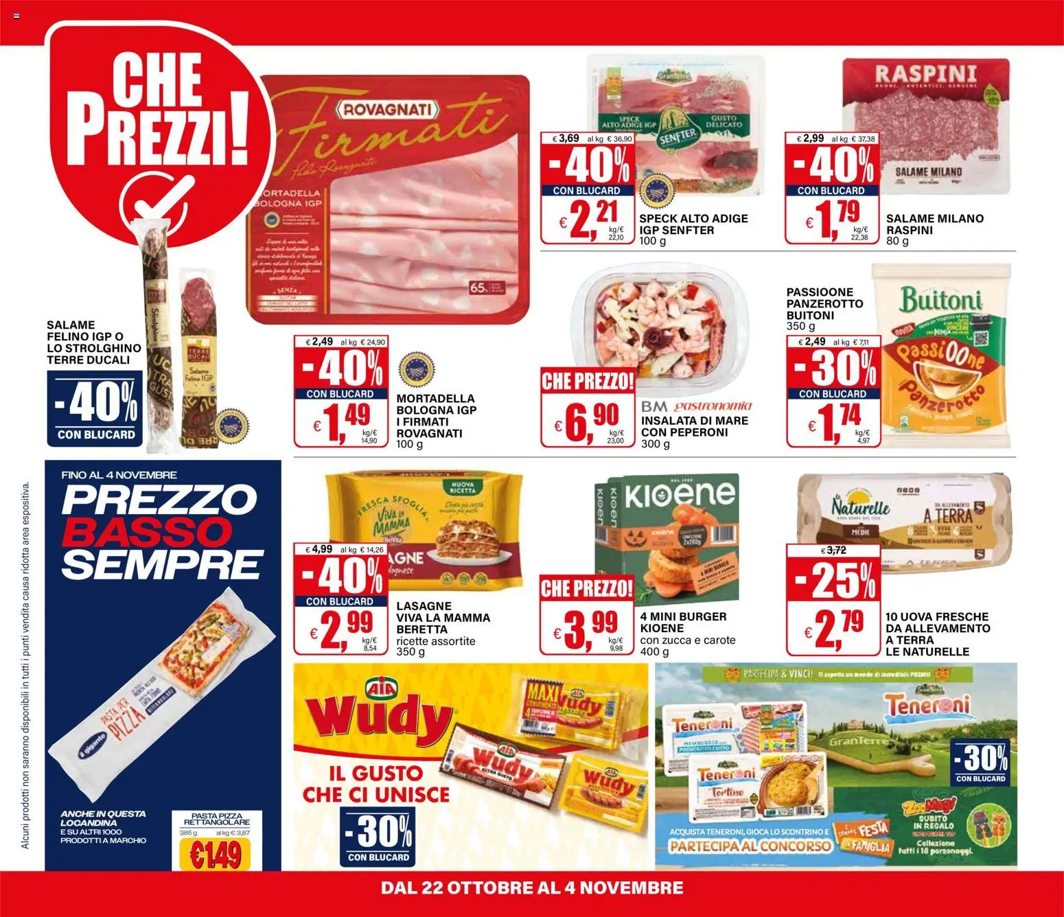 Anteprima dell'opuscolo Il Gigante volantino dal negozio Il Gigante valido da 22/10/2026 - Pizza, Zucca, Terra, Speck, Uova, Peperoni, Panzerotto, Basso