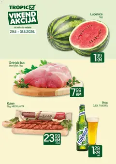 Pregled letka Tropic vikend akcija trgovine Tropic vrijedi od 29.05.2026