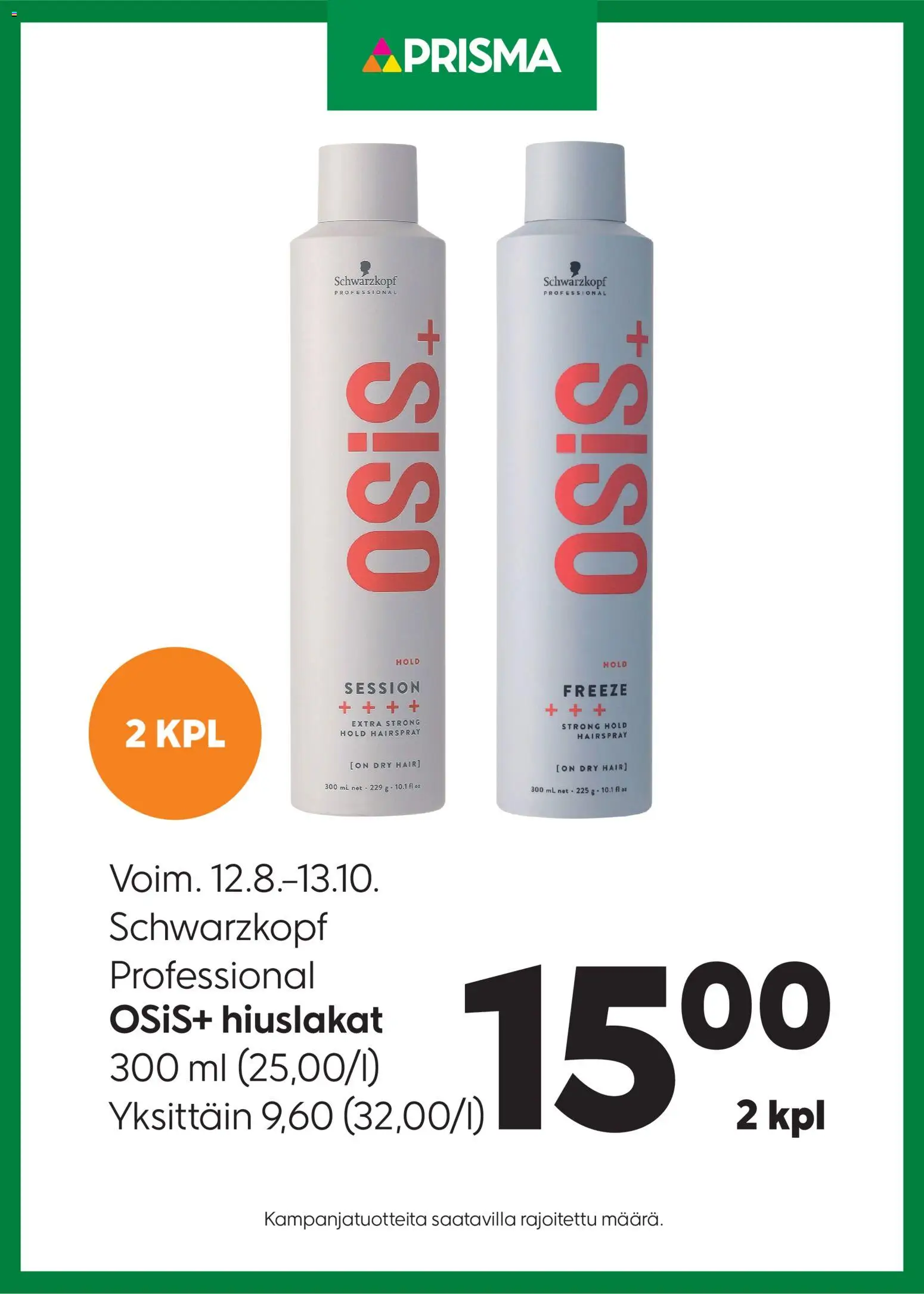 Kaupan Prisma Prisma tarjoukset Osis+ hiuslakat esikatselu, voimassa 12/08/2026