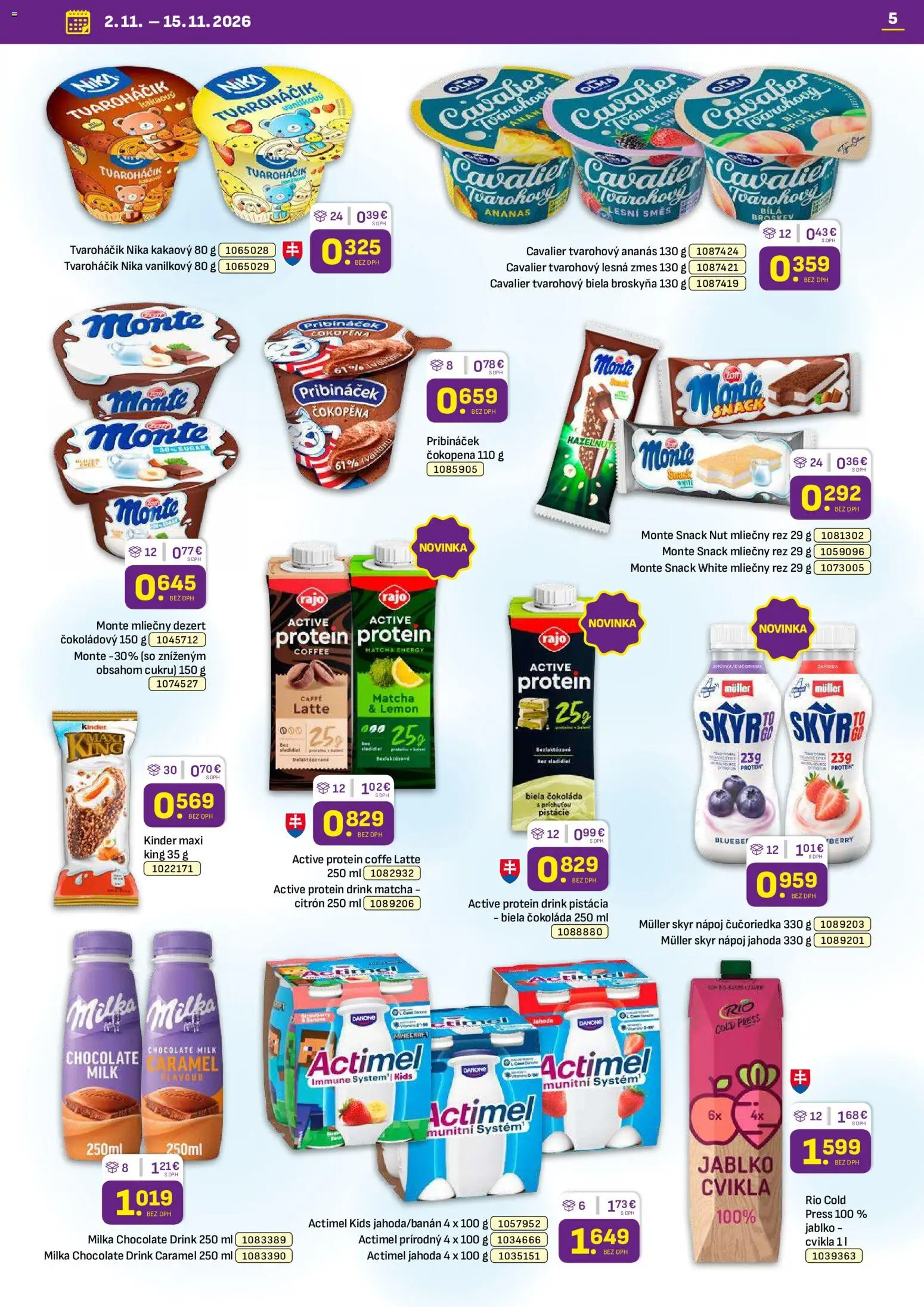 Náhľad Libex letáku platného od 02.11.2026 - Matcha, Čokoláda, Kinder, Dezert, Skyr, Biela čokoláda, Pistácie, Ananás