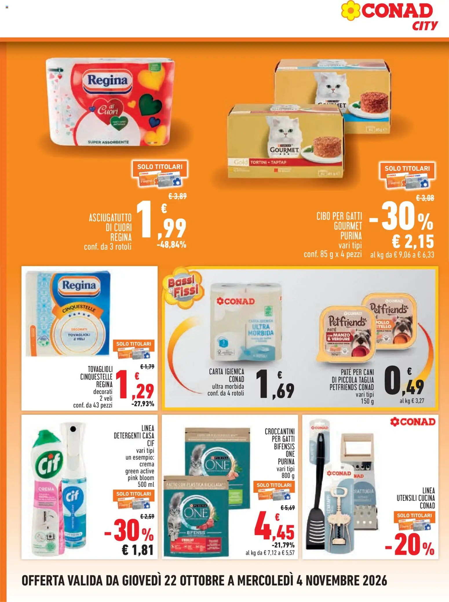 Anteprima dell'opuscolo Conad volantino City Piemonte dal negozio Conad valido da 22/10/2026 - Crema, Pollo, Carta igienica, Manzo, Verdure, Paté, Asciugatutto, Paté per cani