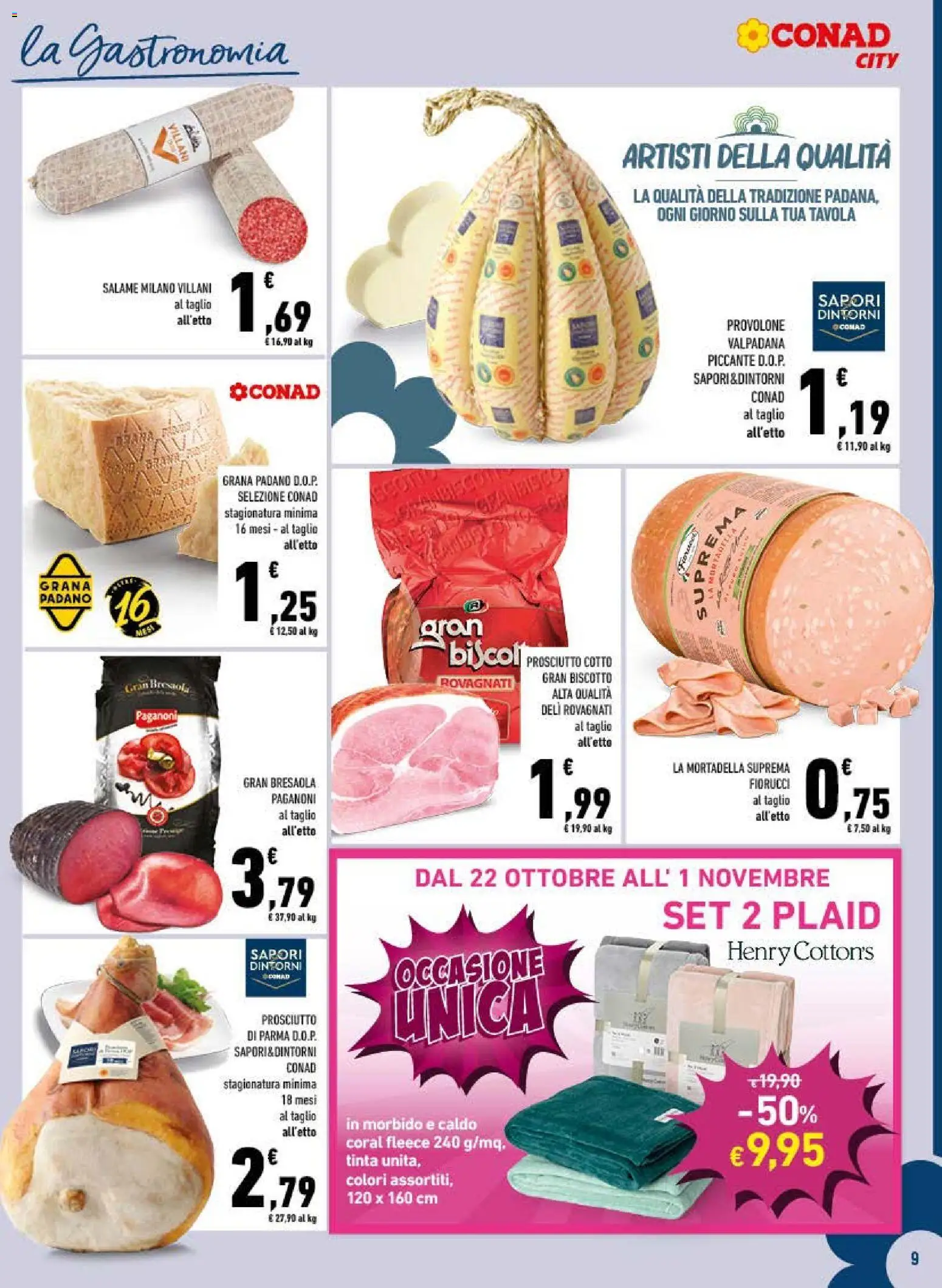 Anteprima dell'opuscolo Conad volantino City Lazio dal negozio Conad valido da 21/10/2026 - Bresaola, Mortadella, Prosciutto, Prosciutto Cotto, Grana Padano, Plaid, Provolone, Taglio