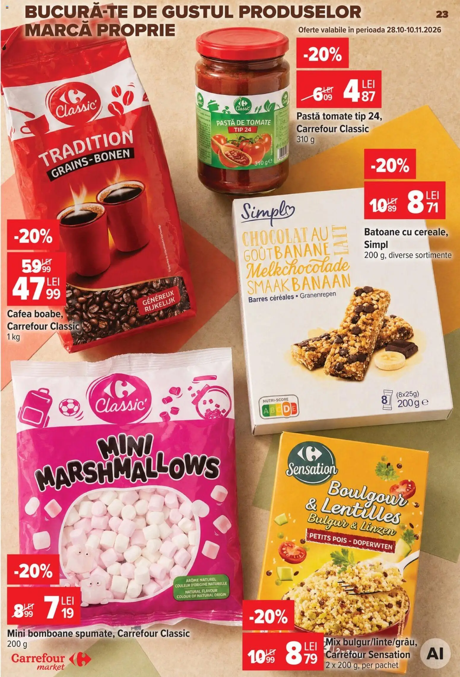Previzualizarea de cataloage: Carrefour Carrefour Catalog Market valabil de la 28.10.2026 - Cafea, Bomboane, Tip, Pastă de tomate, Carrefour Classic