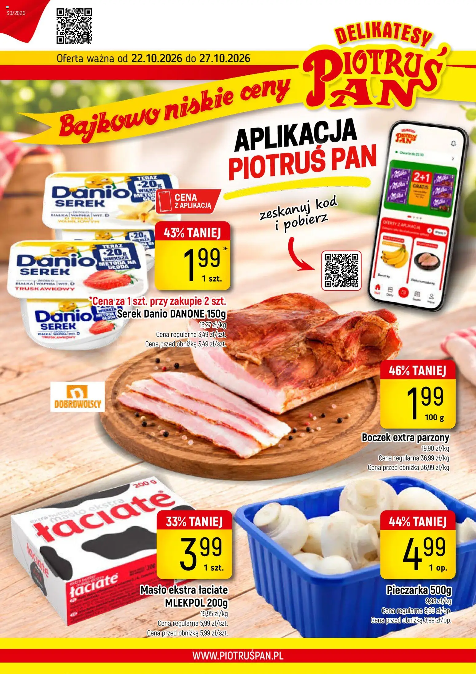 Pogląd gazetki "Piotruś Pan gazetka" ze sklepu Piotruś Pan ważnej od 22.10.2026 - Masło, Delikatesy, Boczek, Serek