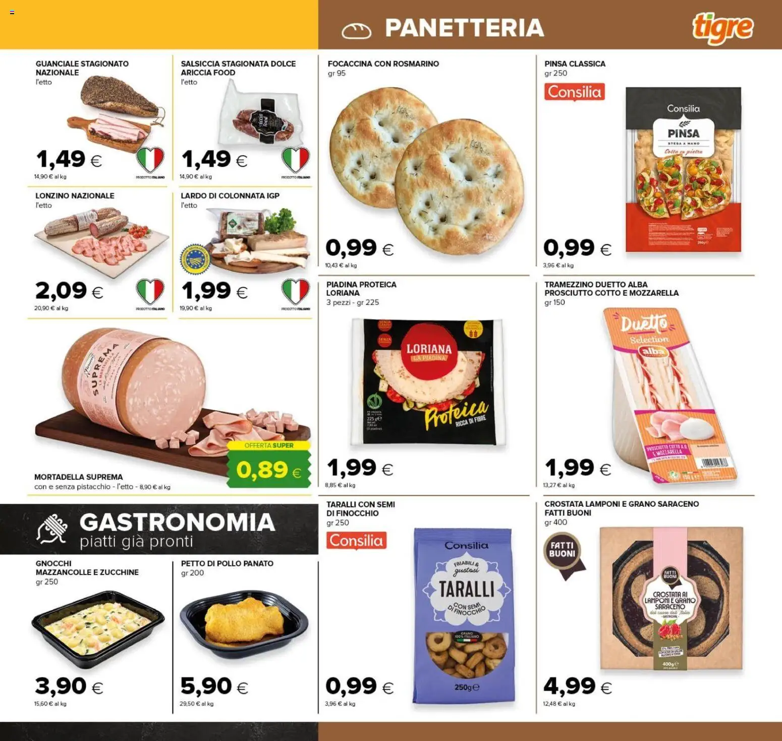Anteprima dell'opuscolo Tigre volantino dal negozio Tigre valido da 22/10/2026 - Pollo, Zucchine, Lamponi, Guanciale, Salsiccia, Tramezzino, Taralli, Lardo
