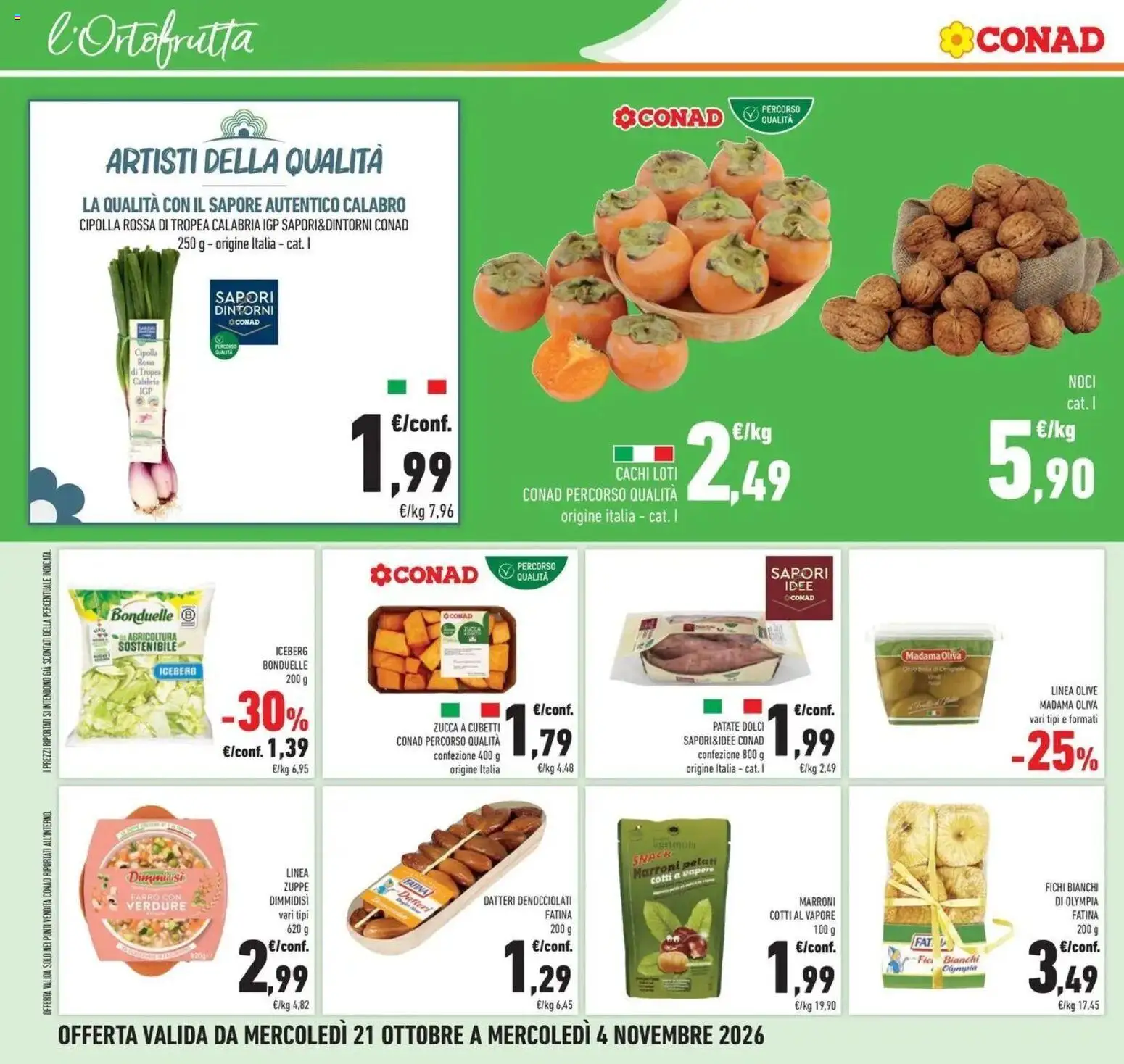 Anteprima dell'opuscolo Conad volantino Brembate di Sopra dal negozio Conad valido da 21/10/2026 - Noci, Zucca, Dolci, Farro, Verdure, Cipolla, Olive, Cipolla rossa